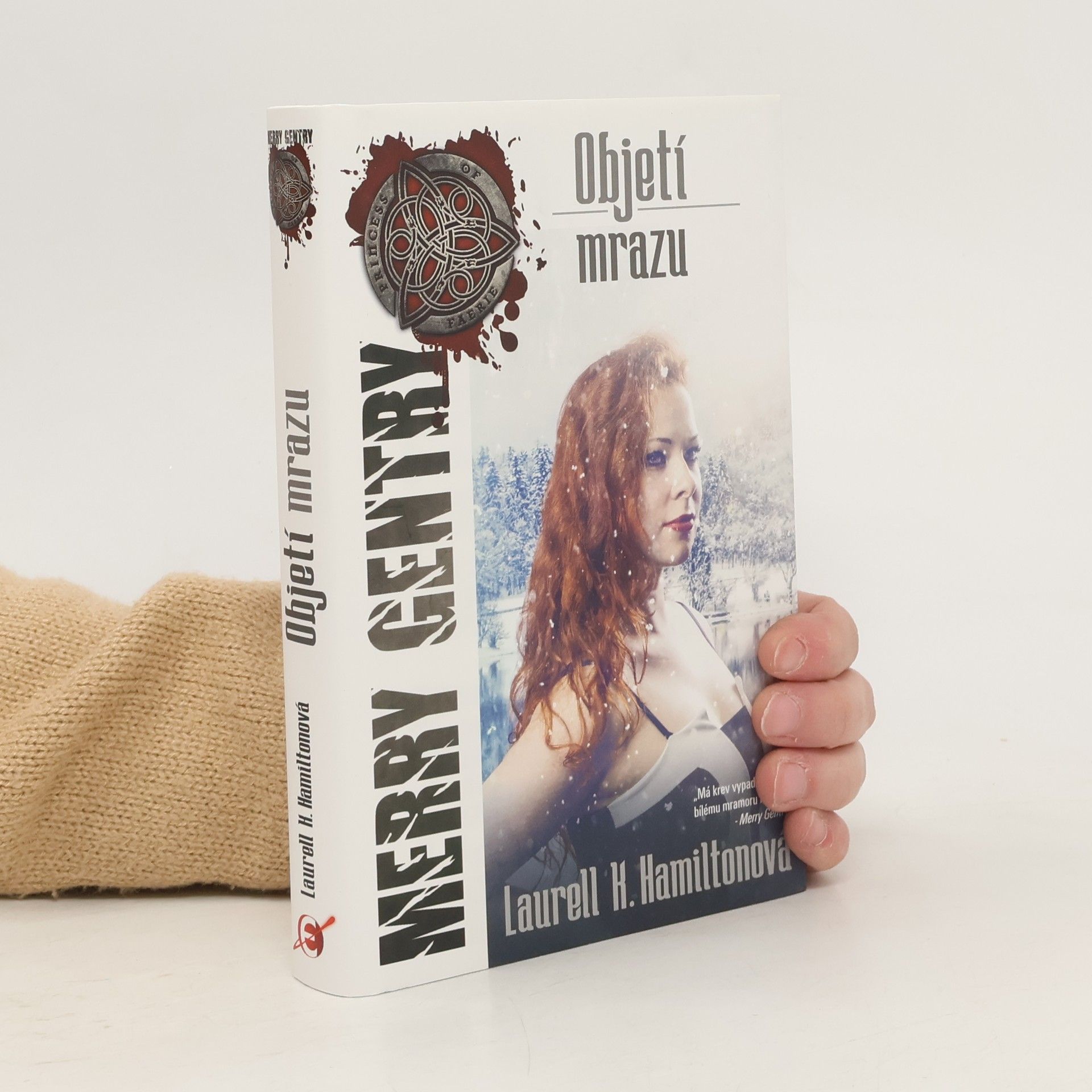 Laurell K. Hamilton Objetí mrazu. Merry Gentry. 6. díl