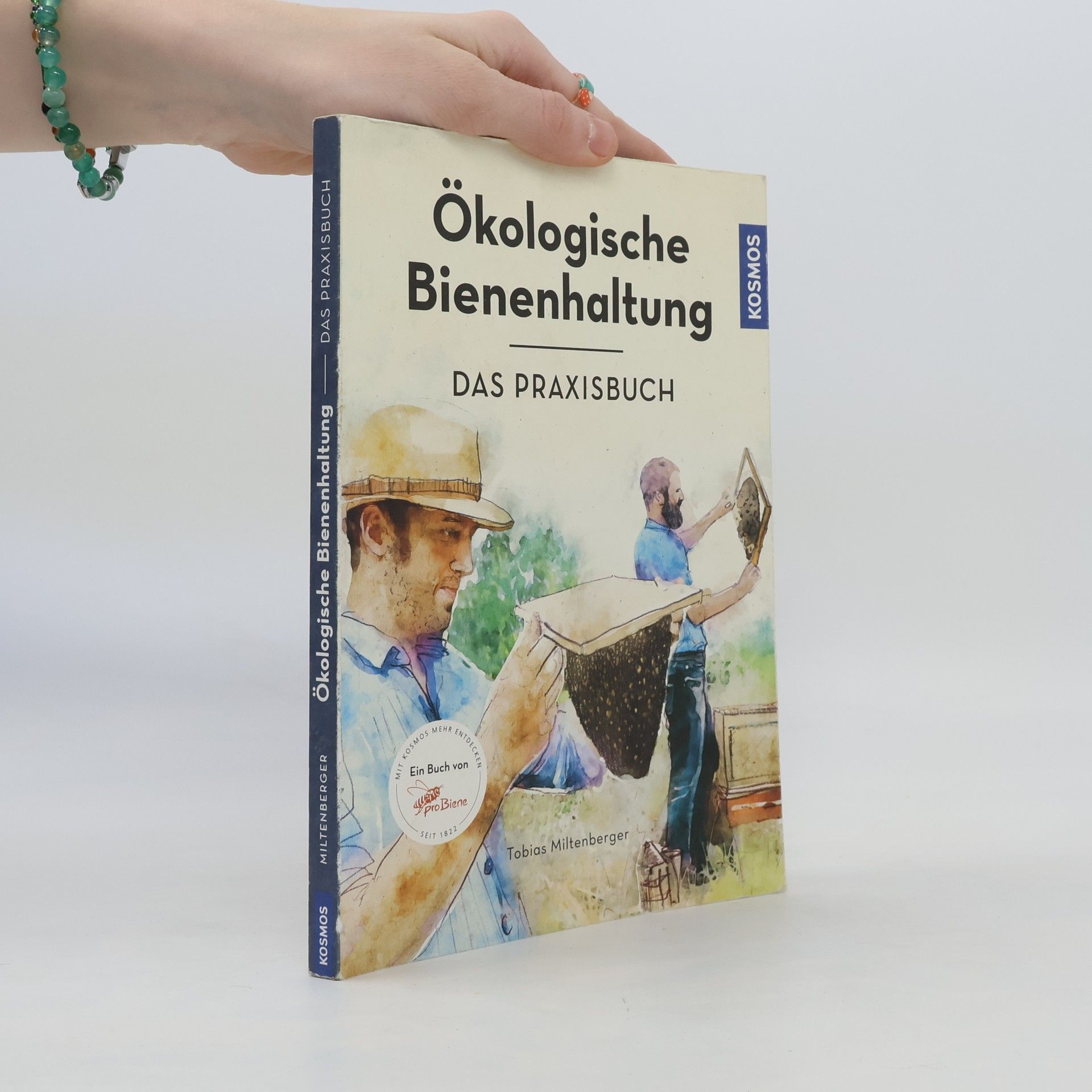 Tobias Miltenberger Ökologische Bienenhaltung - das Praxisbuch