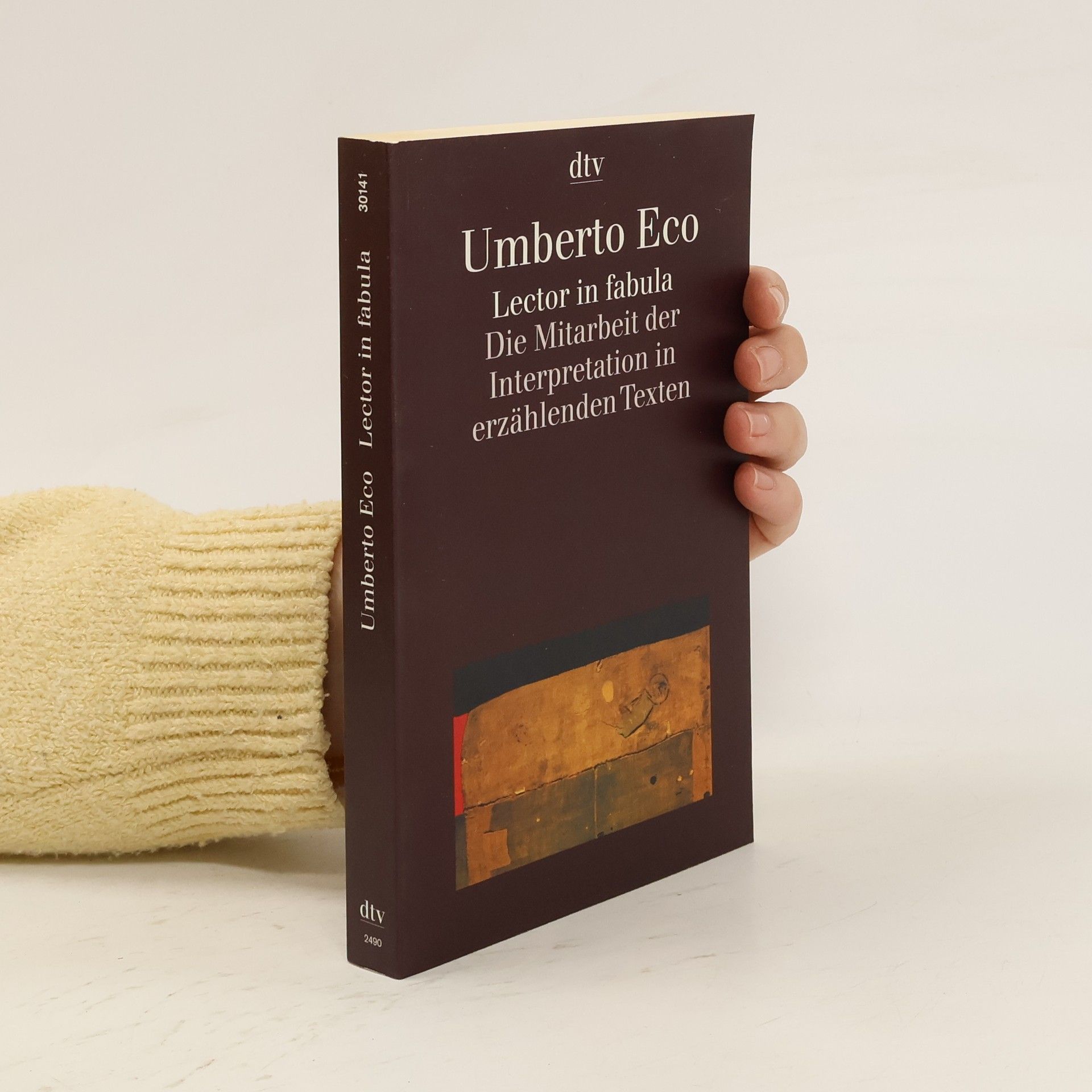 Umberto Eco Lector in fabula. Die Mitarbeit der Interpretation in erzählenden Texten