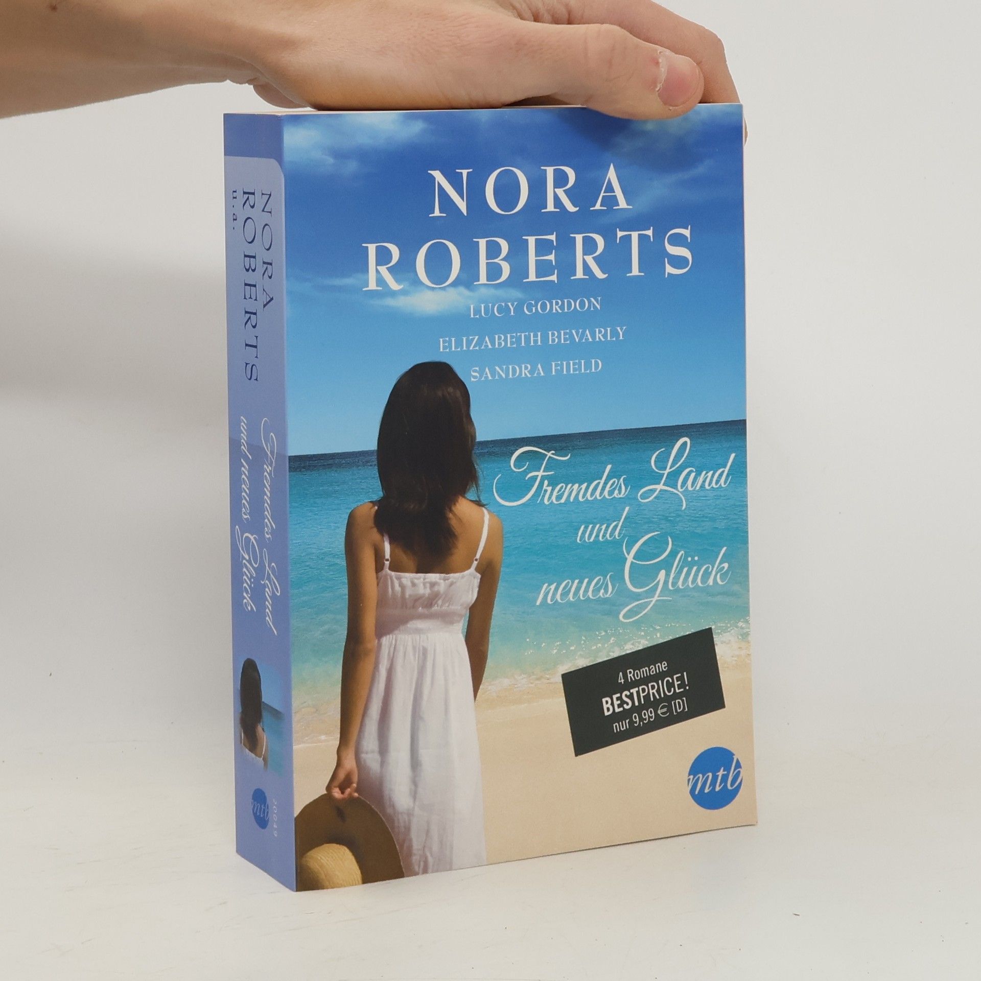 Nora Roberts Fremdes Land und neues Glück