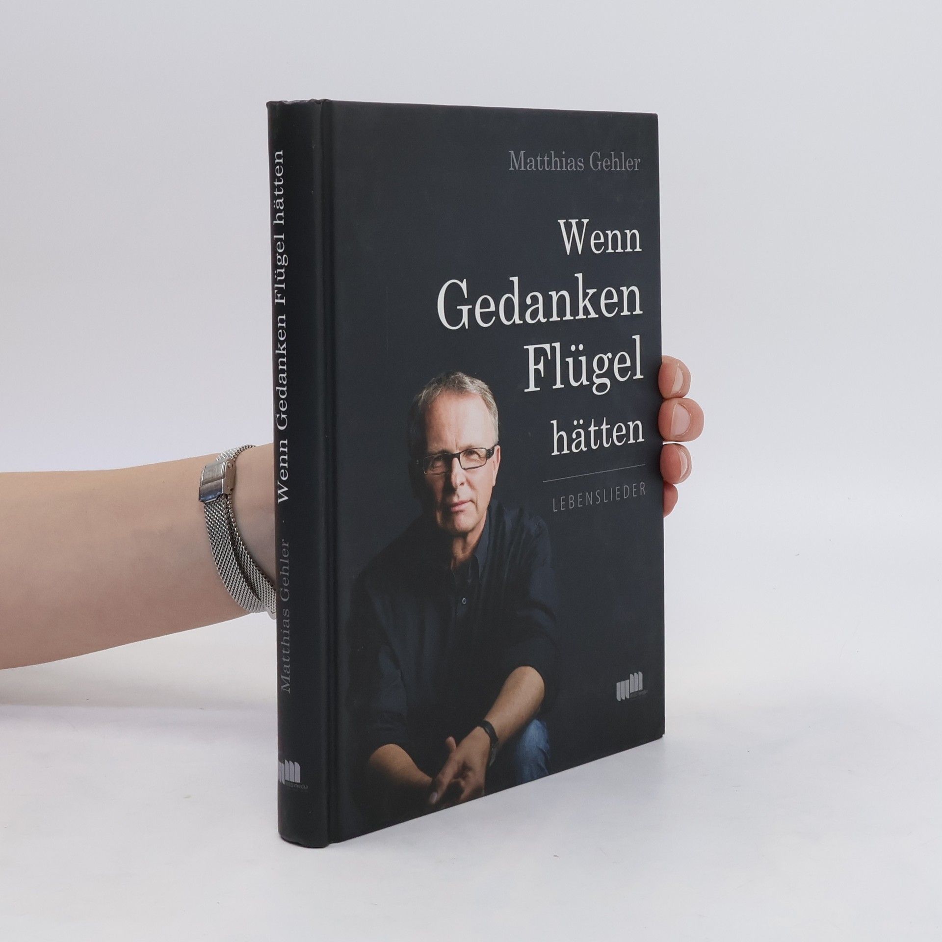 Matthias Gehler Wenn Gedanken Flügel hätten