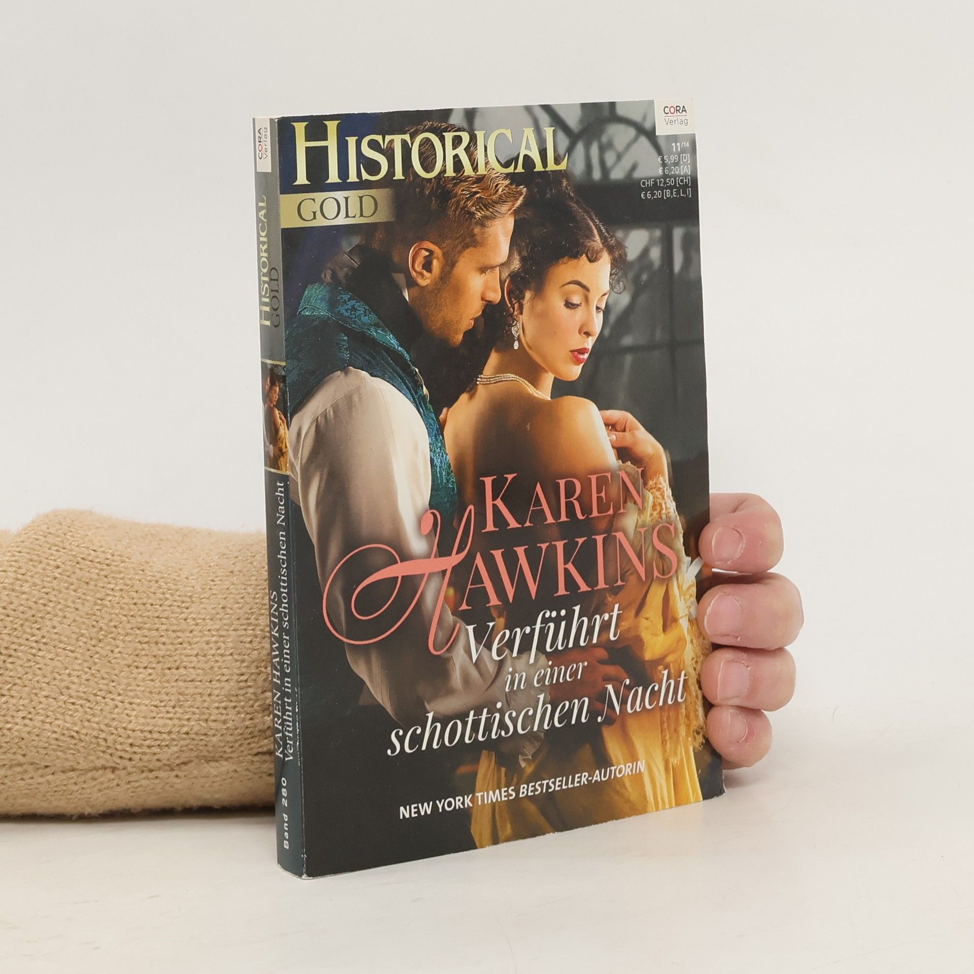 Karen Hawkins Historical Gold Bd. 280. Verfuhrt in einer schottischen Nacht