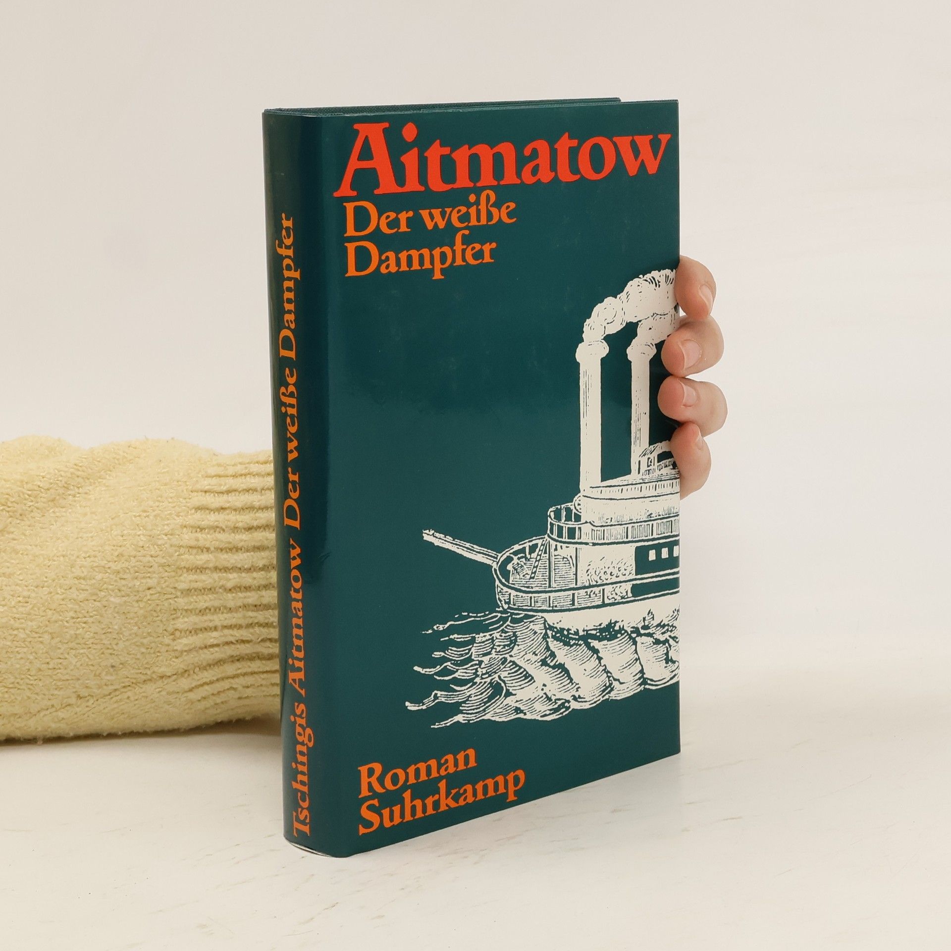 Čingiz Ajtmatov Der weisse Dampfer