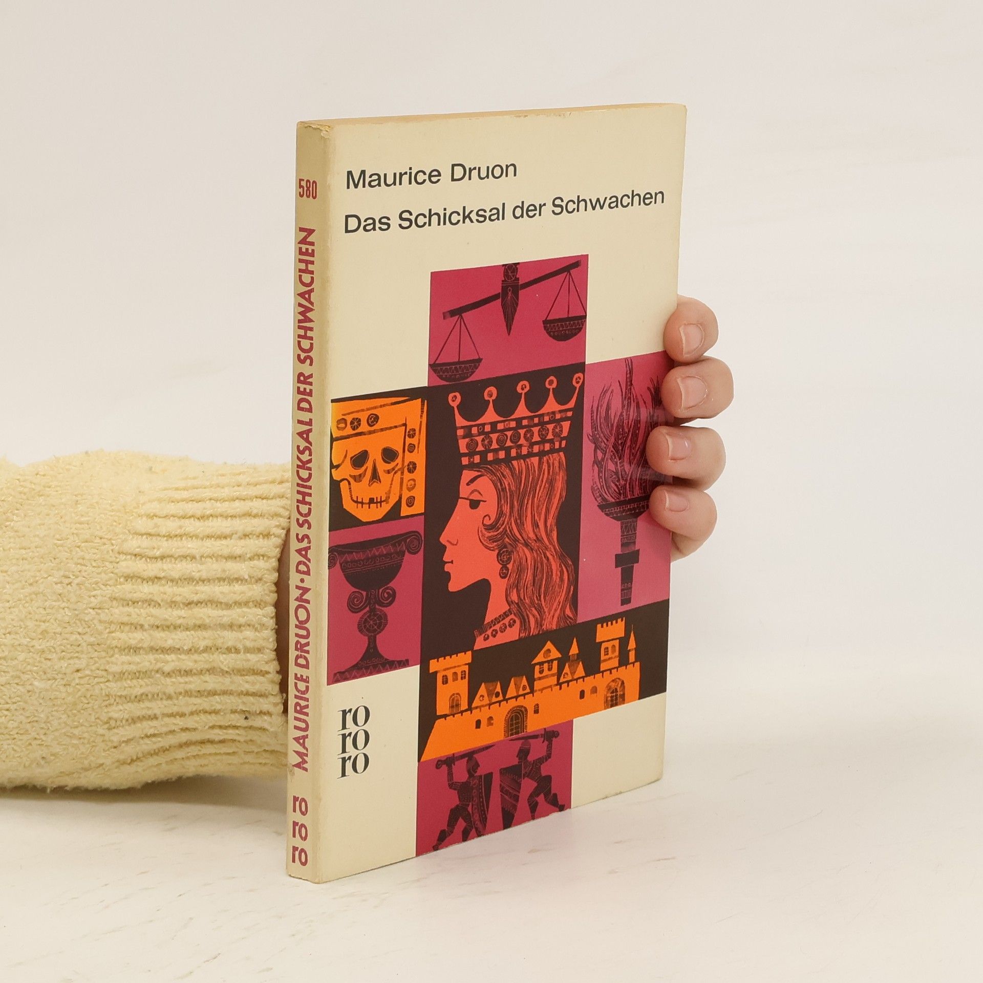 Maurice Druon Das Schicksal der Schwachen