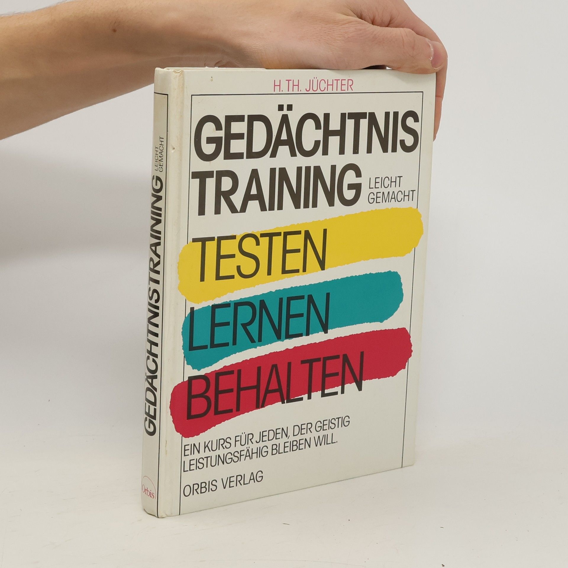 Heinz Theodor Jüchter Gedächtnistraining leicht gemacht