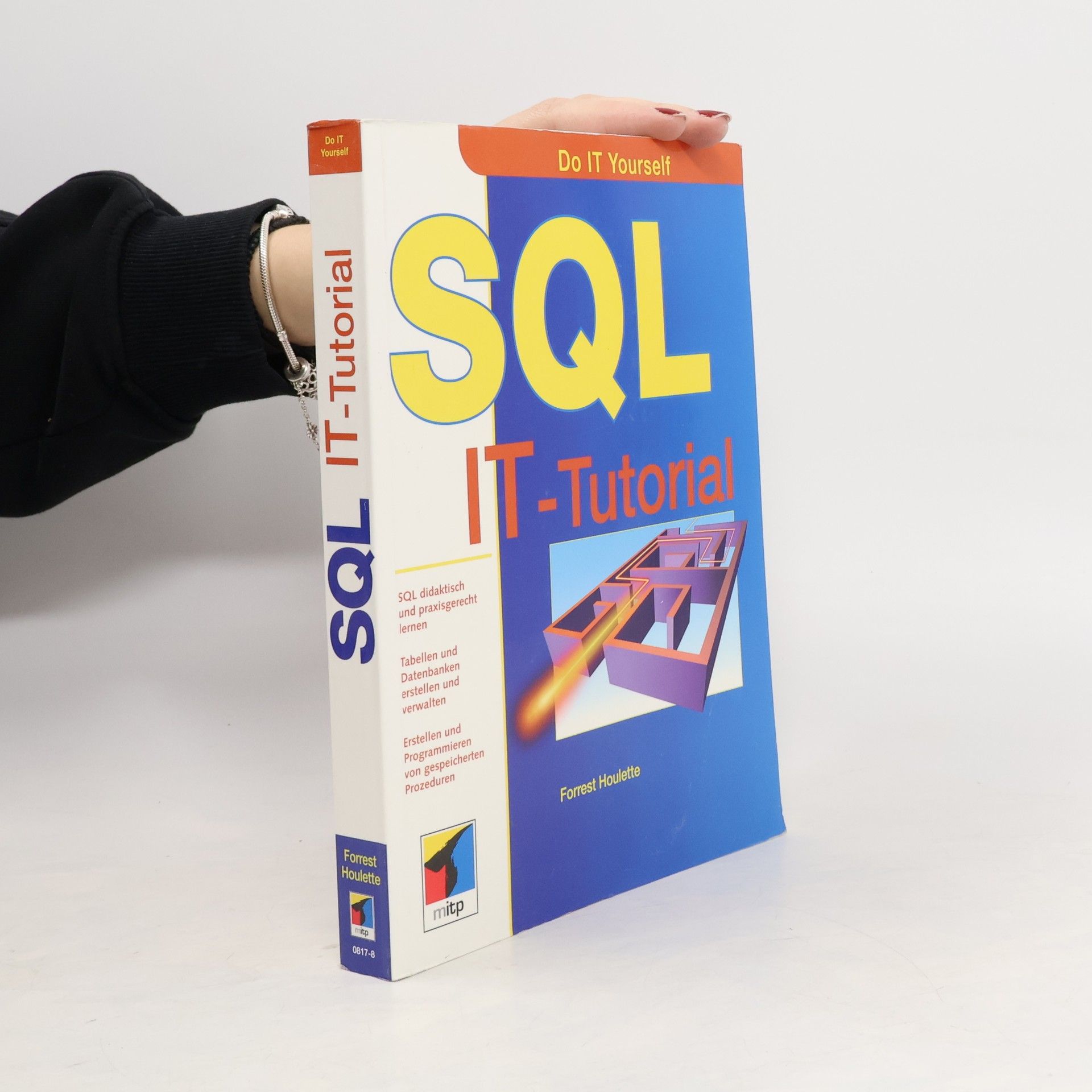 Forrest Houlette SQL IT-Tutorial