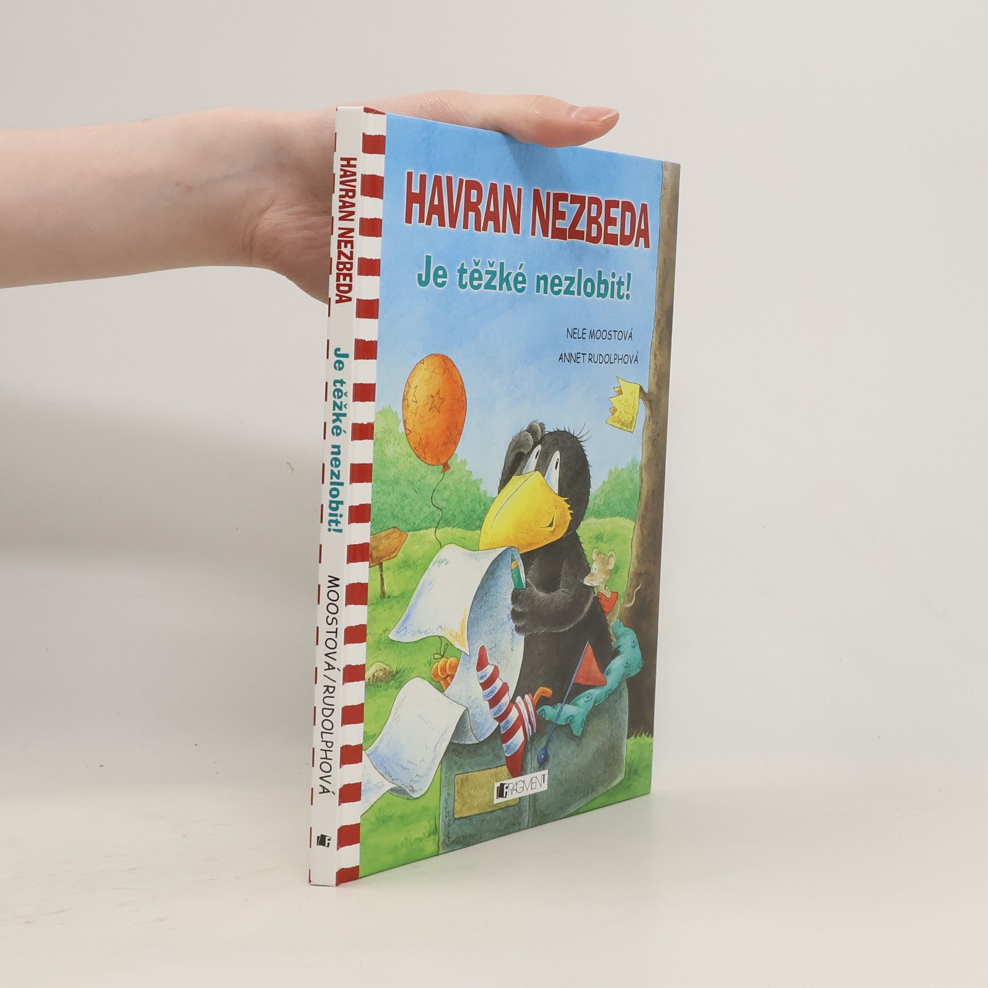 Nele Moost Havran Nezbeda – Je těžké nezlobit!