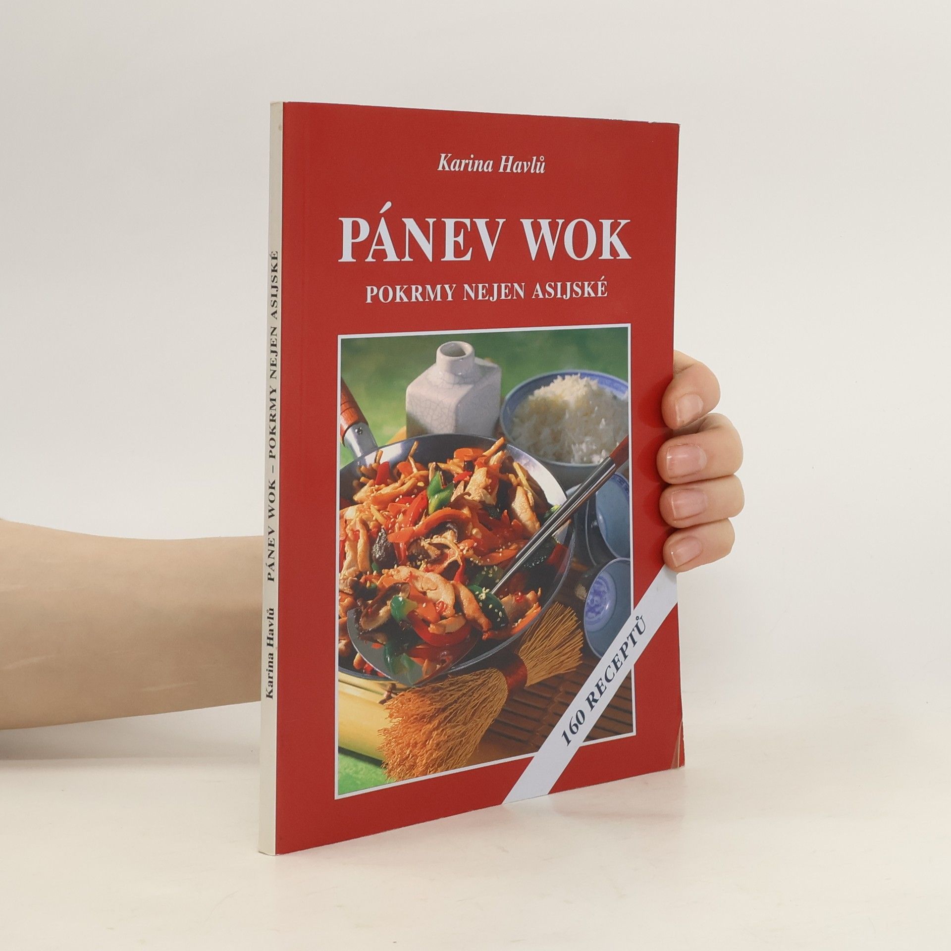 Karina Havlů Pánev wok. Pokrmy nejen asijské