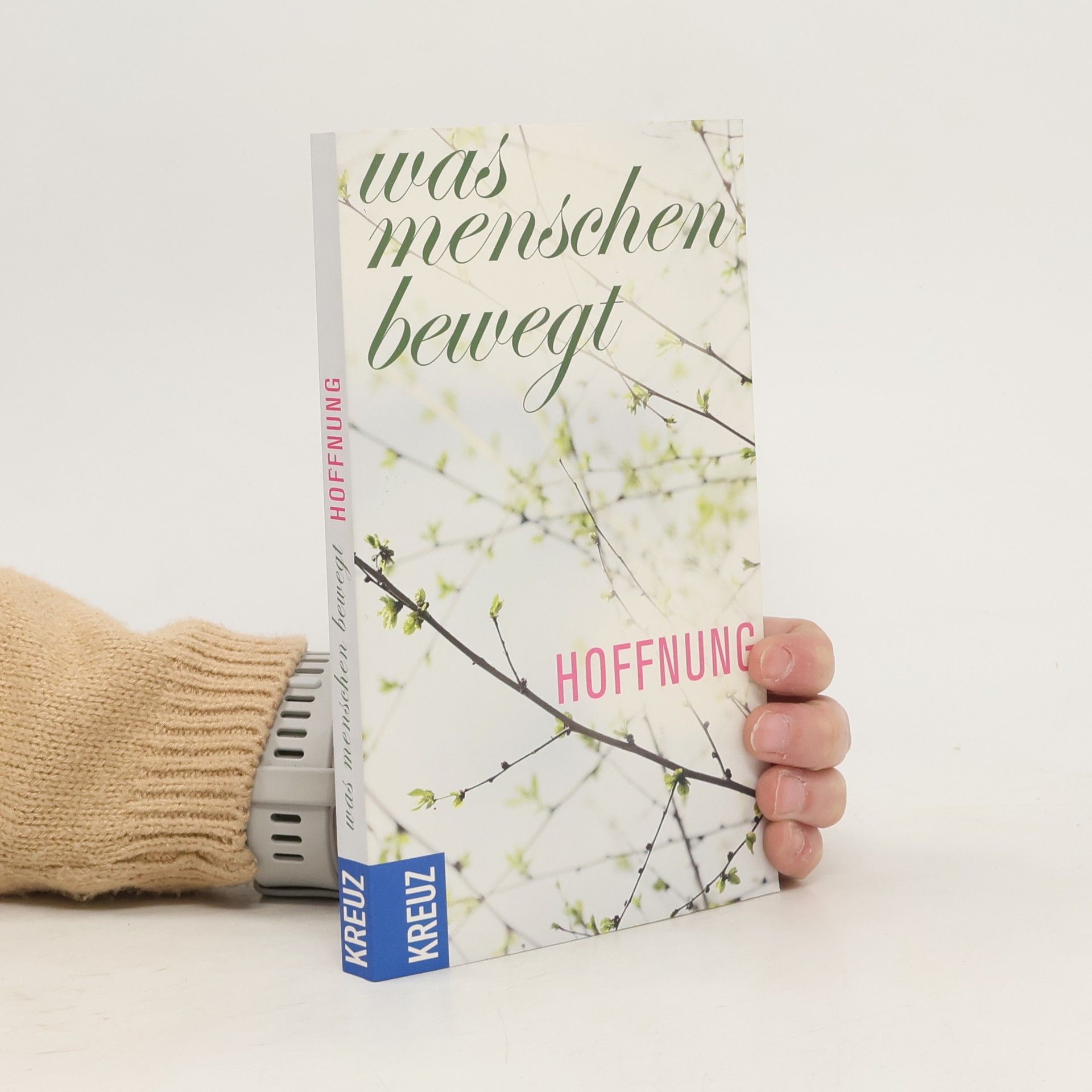 Gabriele Hartlieb Was Menschen bewegt - Hoffnung