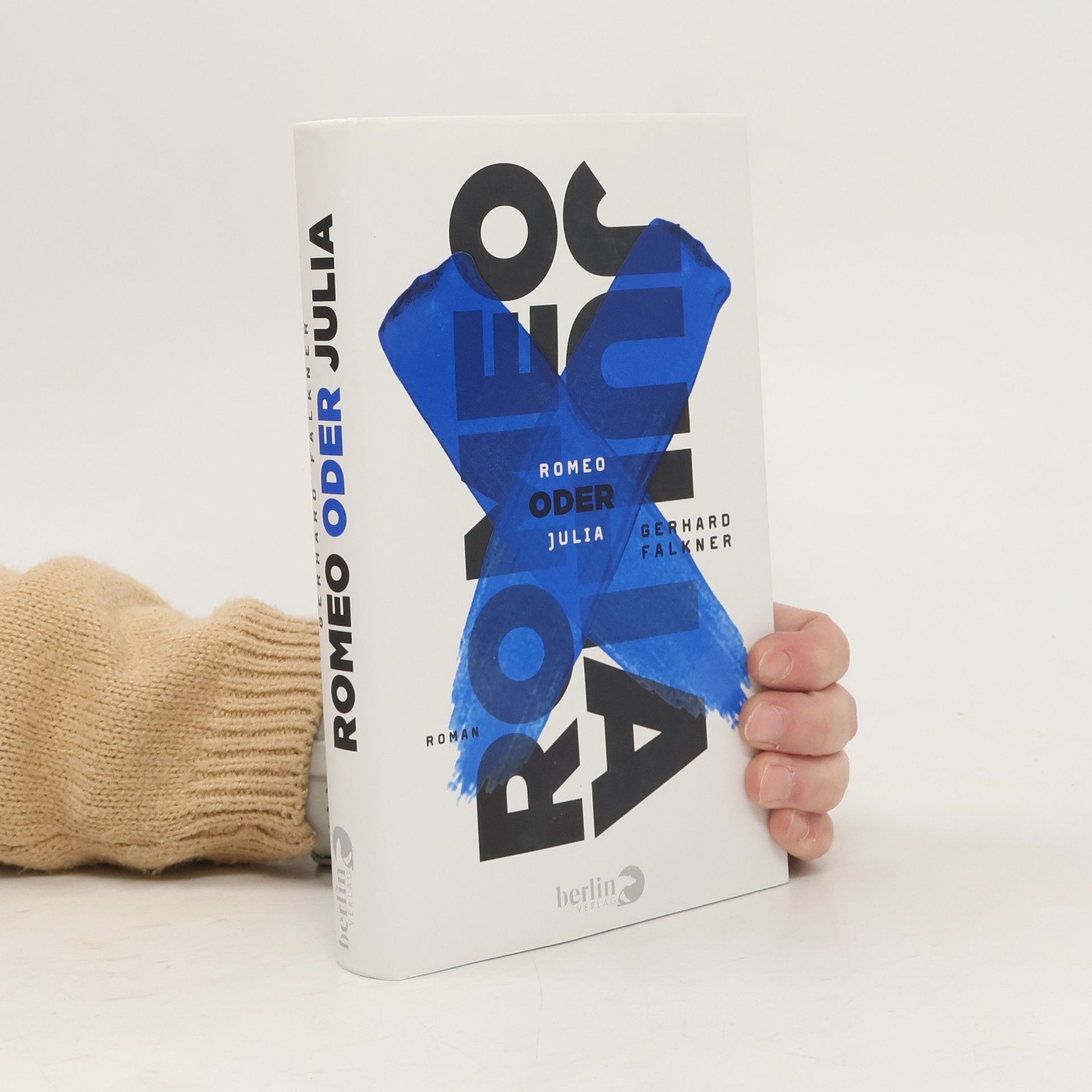 Gerhard Falkner Romeo oder Julia