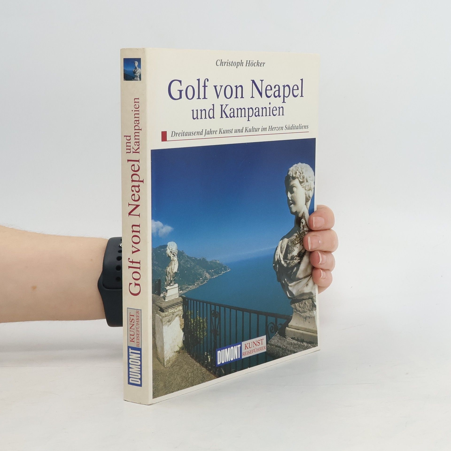 Christoph Höcker Golf von Neapel und Kampanien