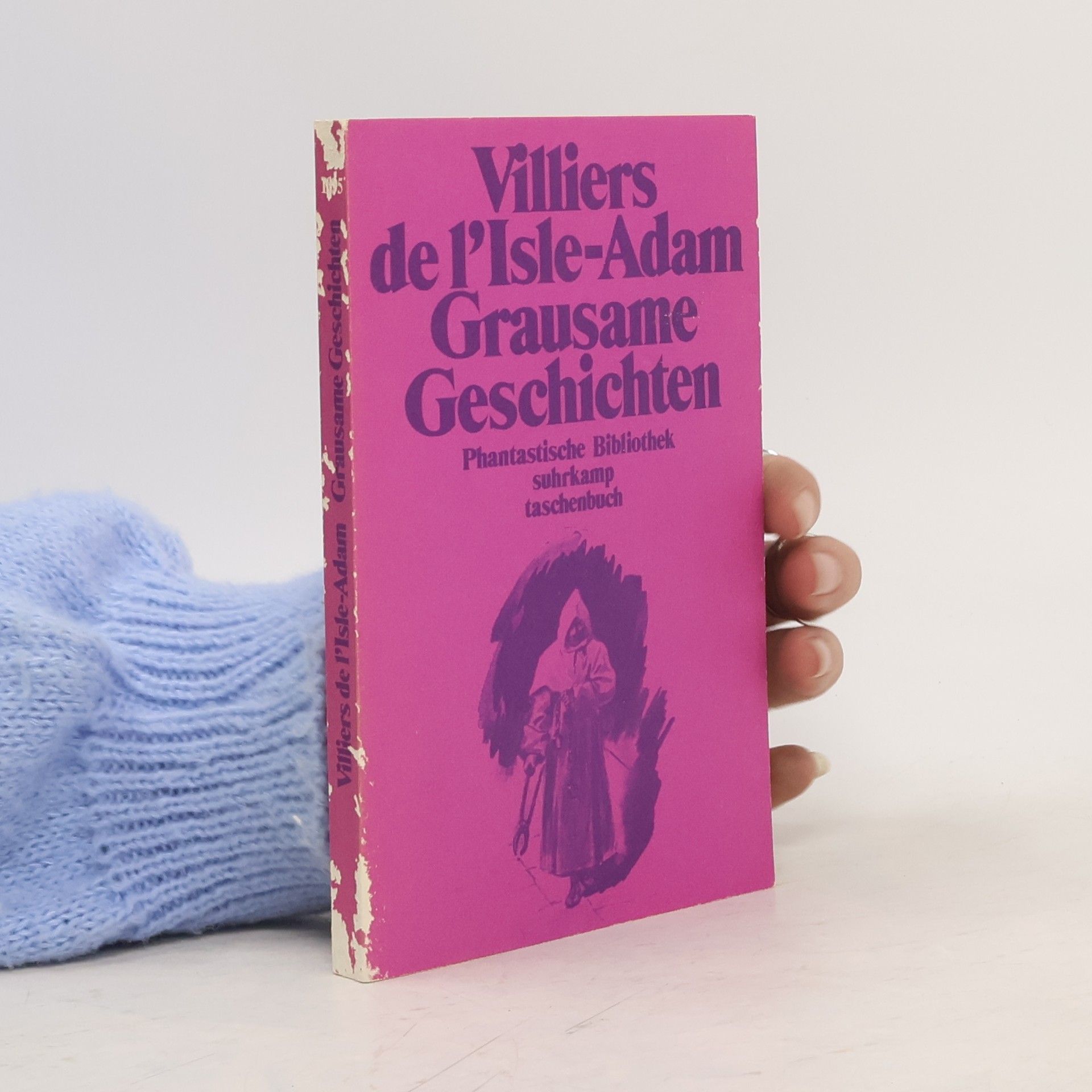 Jean Marie Villiers De L'Isle Adam Grausame Geschichten. Nachw. v. Herbert Kühn