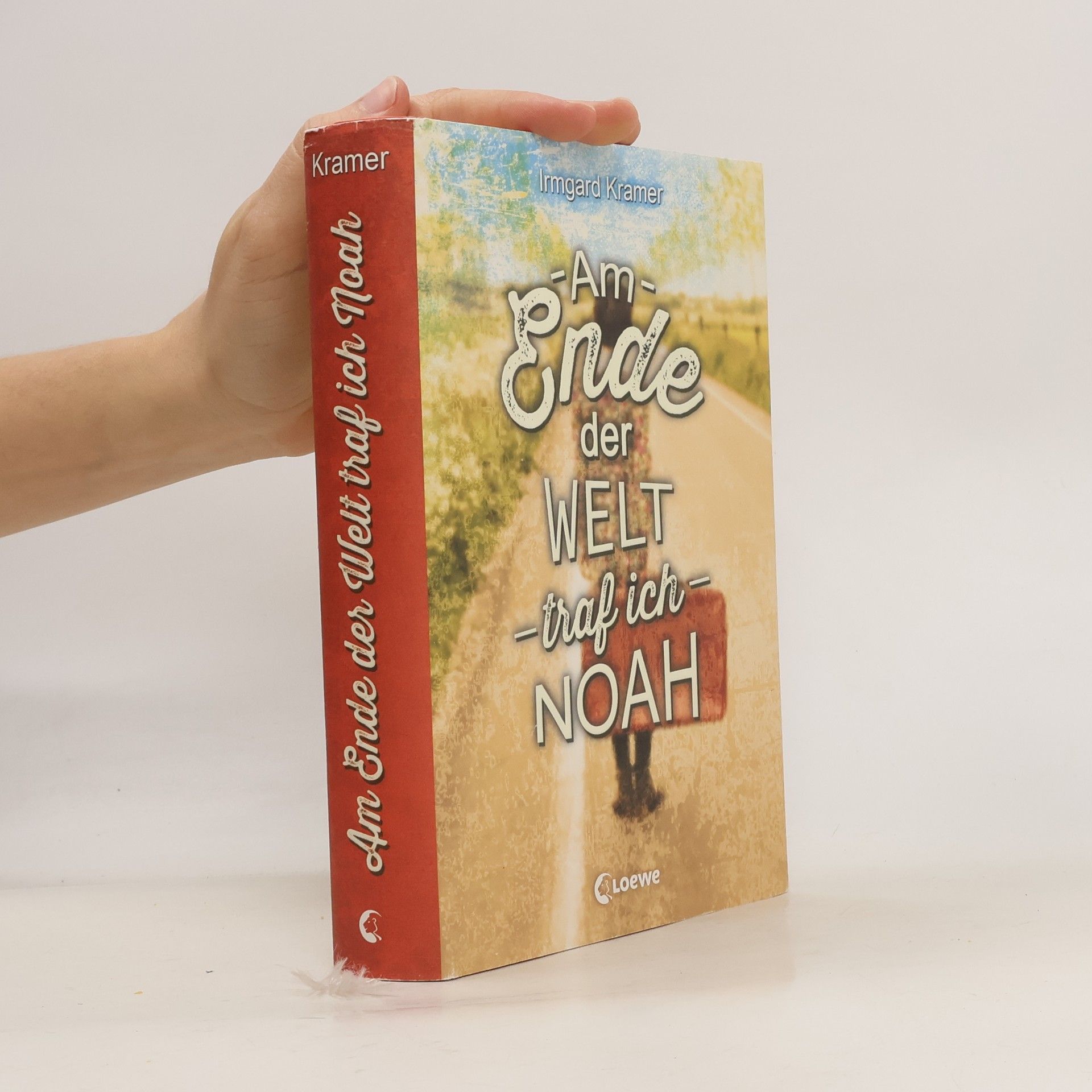 Irmgard Kramer Am Ende der Welt traf ich Noah