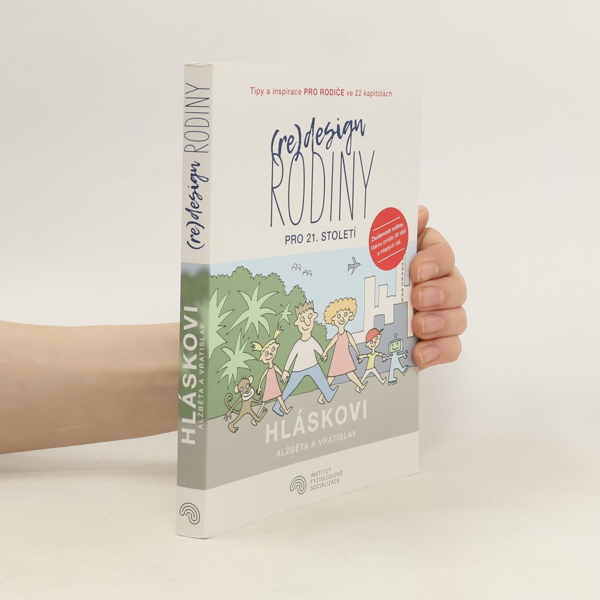 Alžběta Hlásková (Re)design rodiny pro 21. století