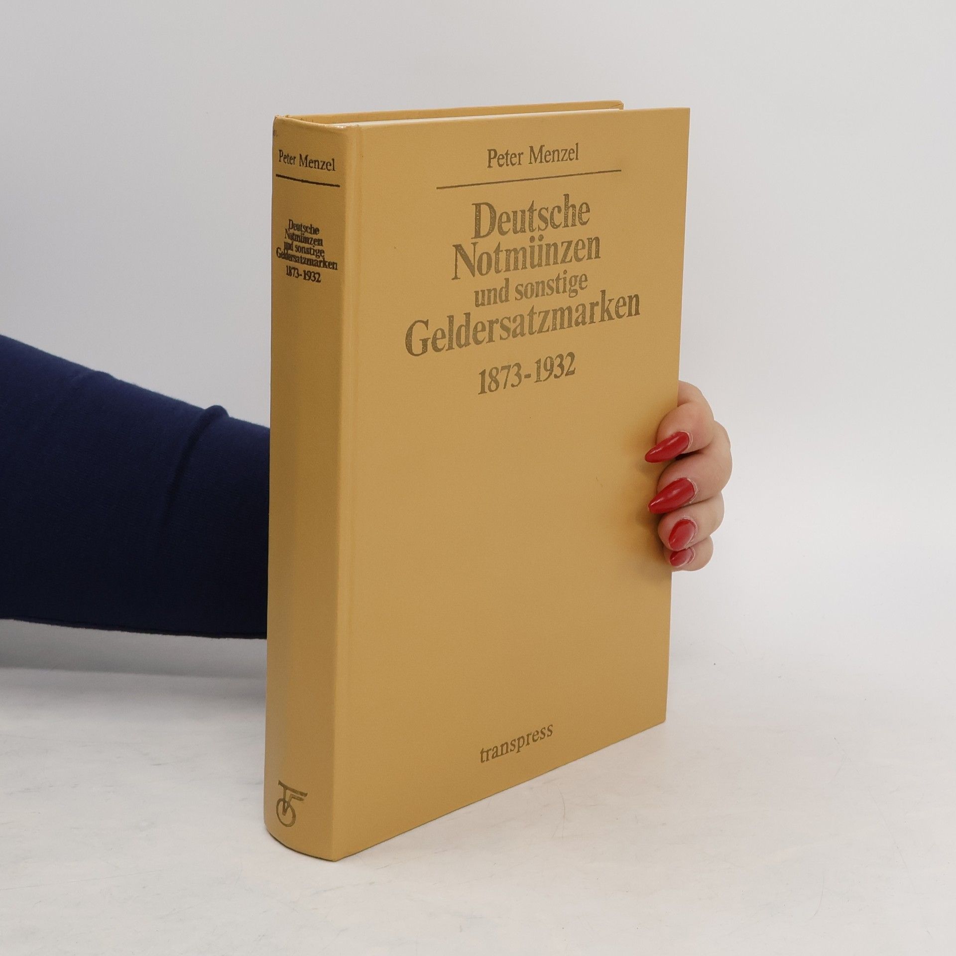 Peter Menzel Deutsche Notmünzen und sonstige Geldersatzmarken 1873-1932