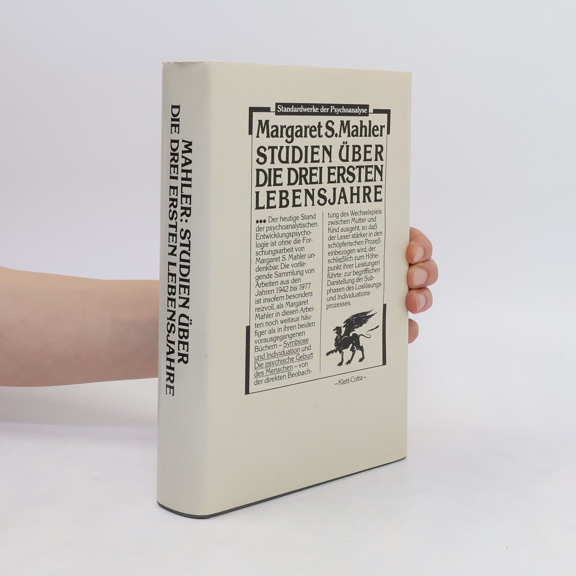 Margaret S. Mahler Studien über die drei ersten Lebensjahre