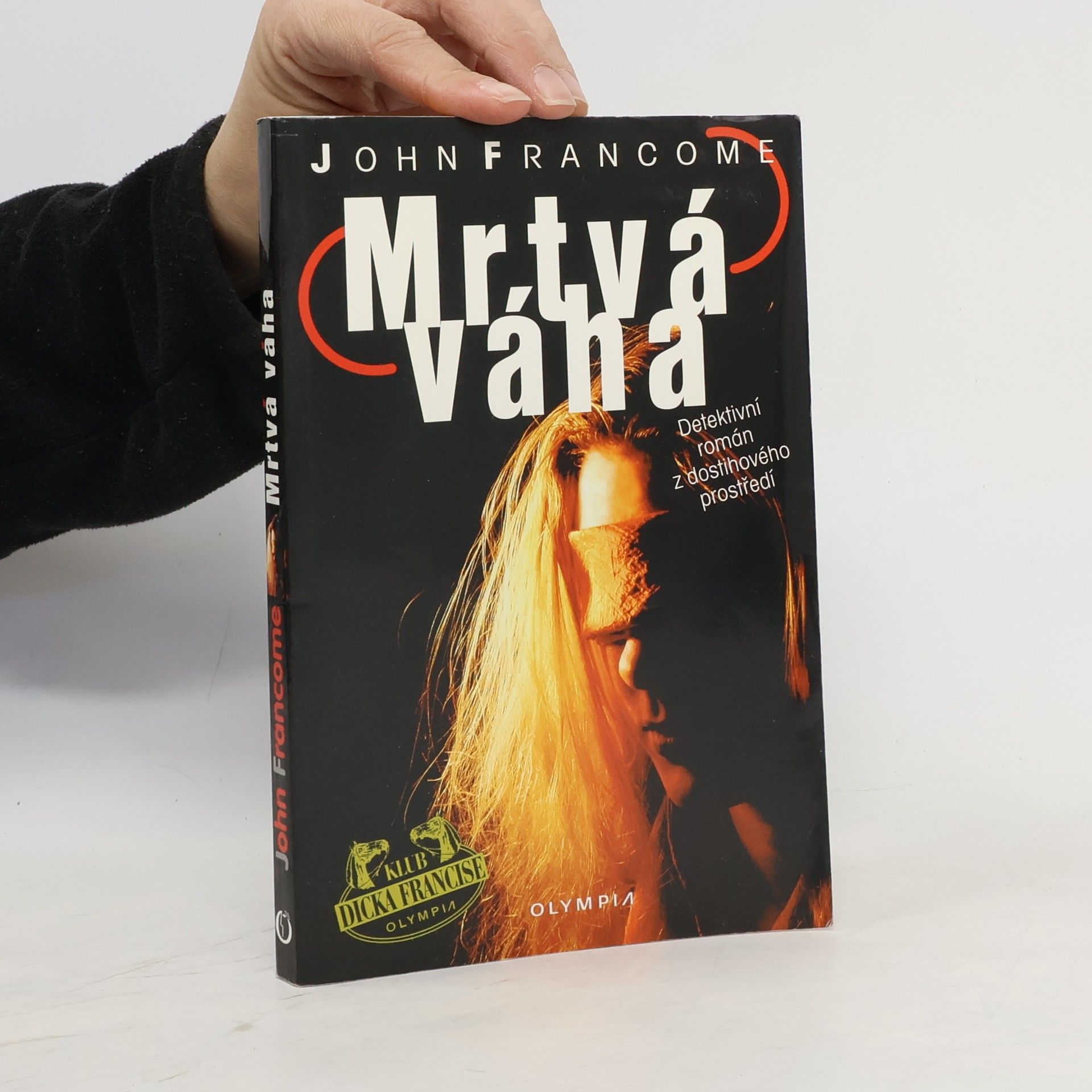 John Francome Mrtvá váha