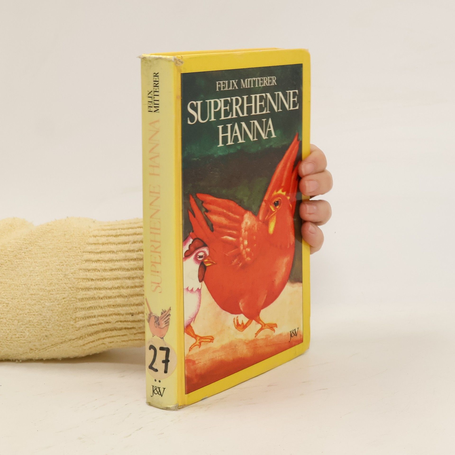 Felix Mitterer Superhenne Hanna