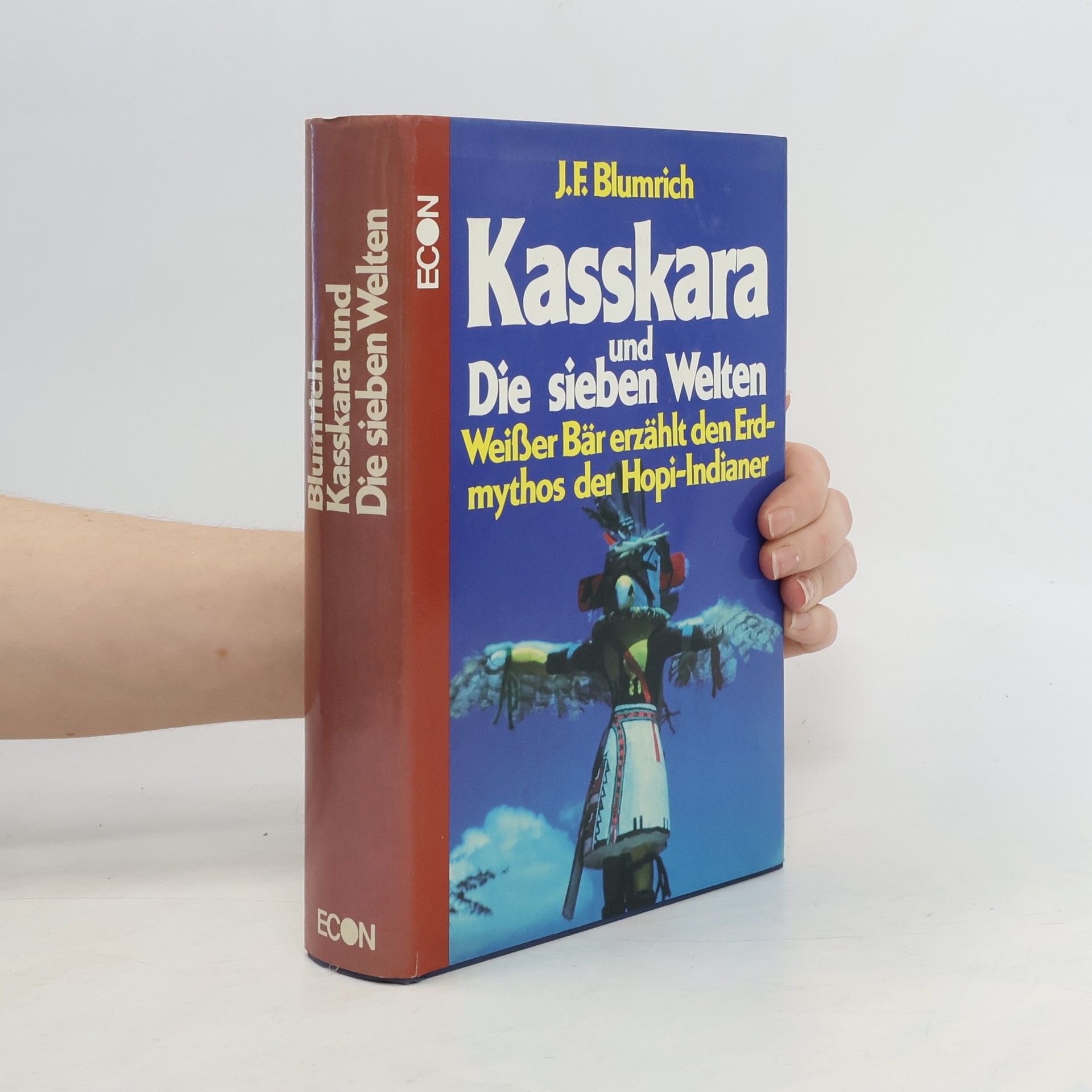 J. F. Blumrich Kasskara und Die sieben Welten