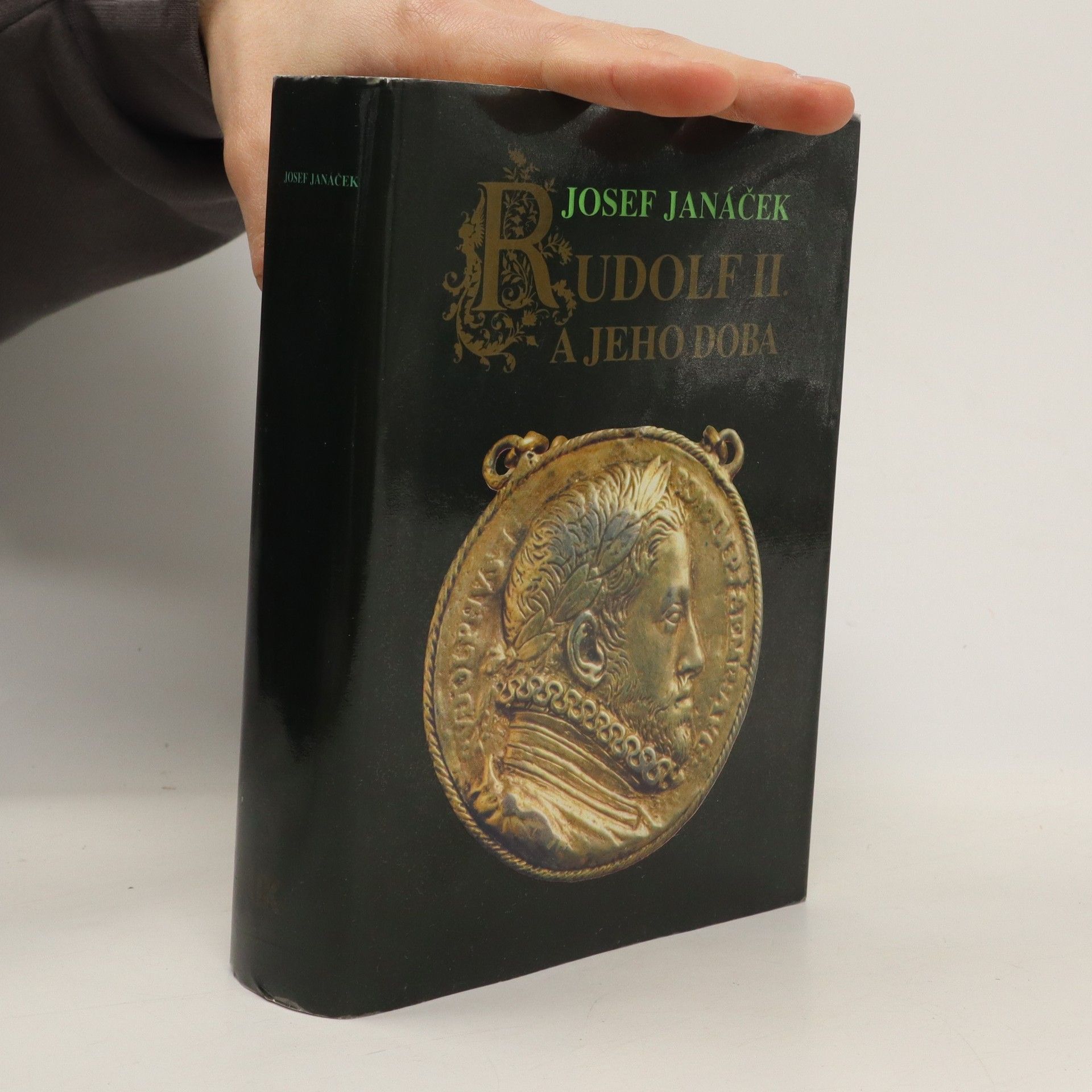 Josef Janáček Rudolf II. a jeho doba