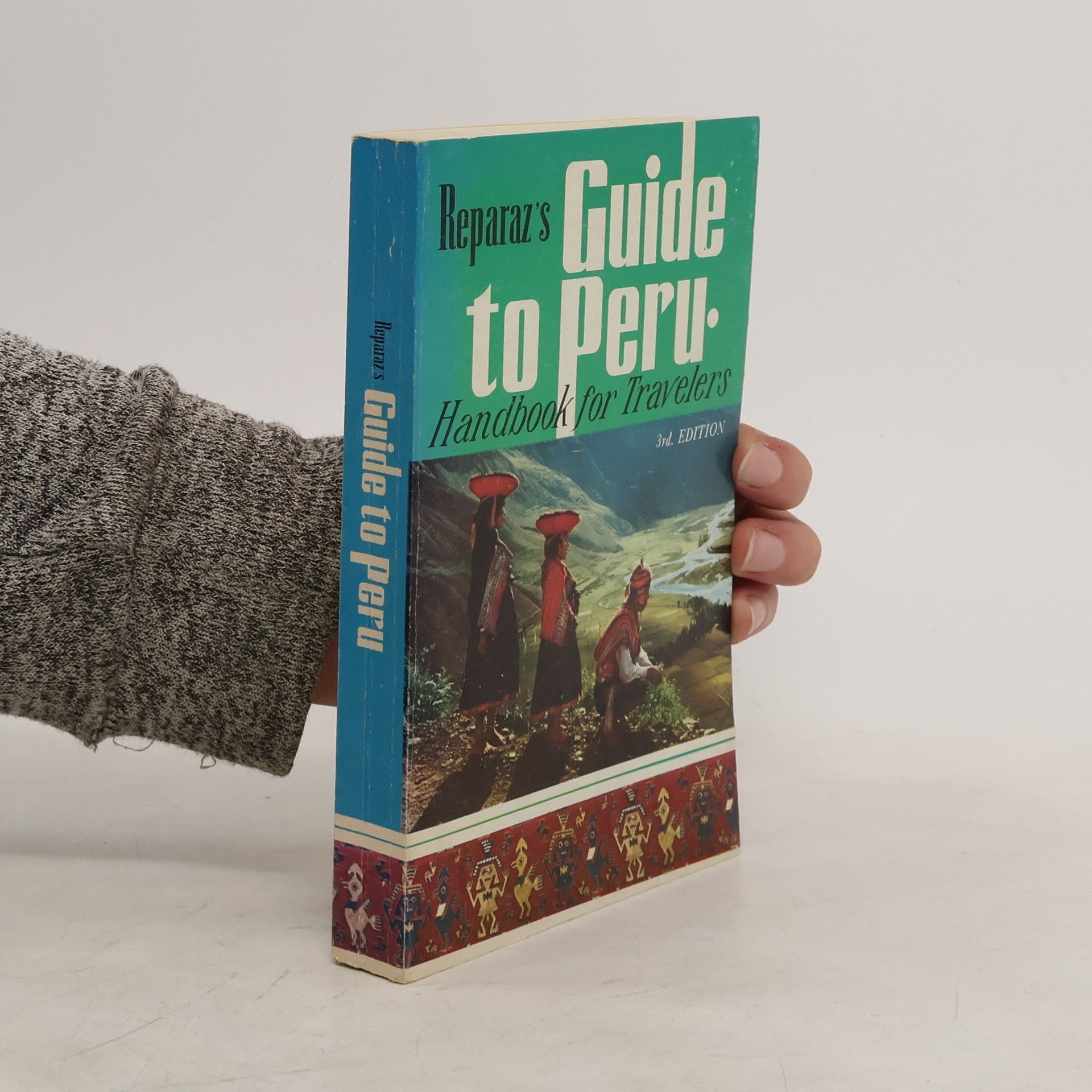 G. de Reparaz Ruiz Guide to Peru