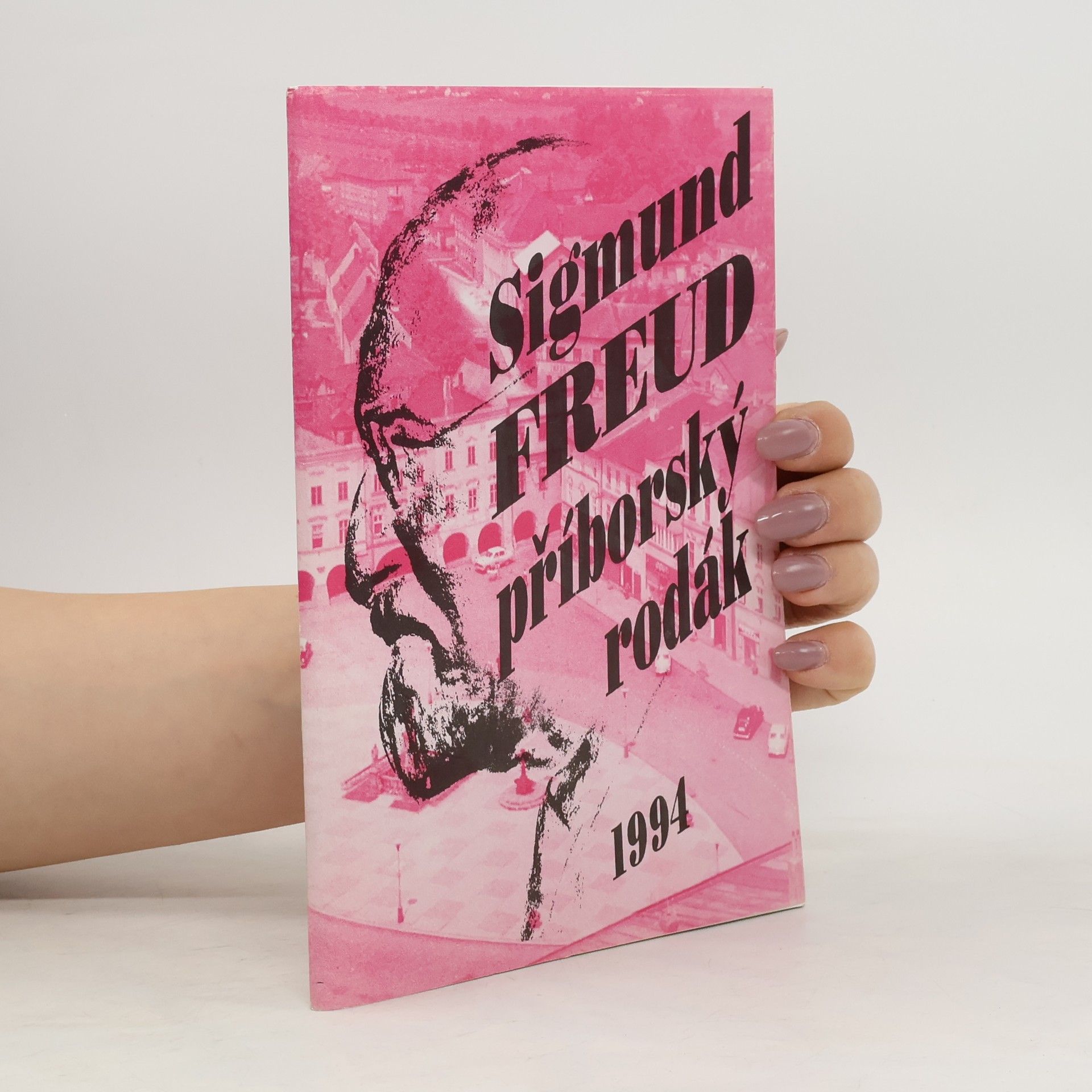 Collectif d'auteurs Sigmund Freund. Příborský rodák