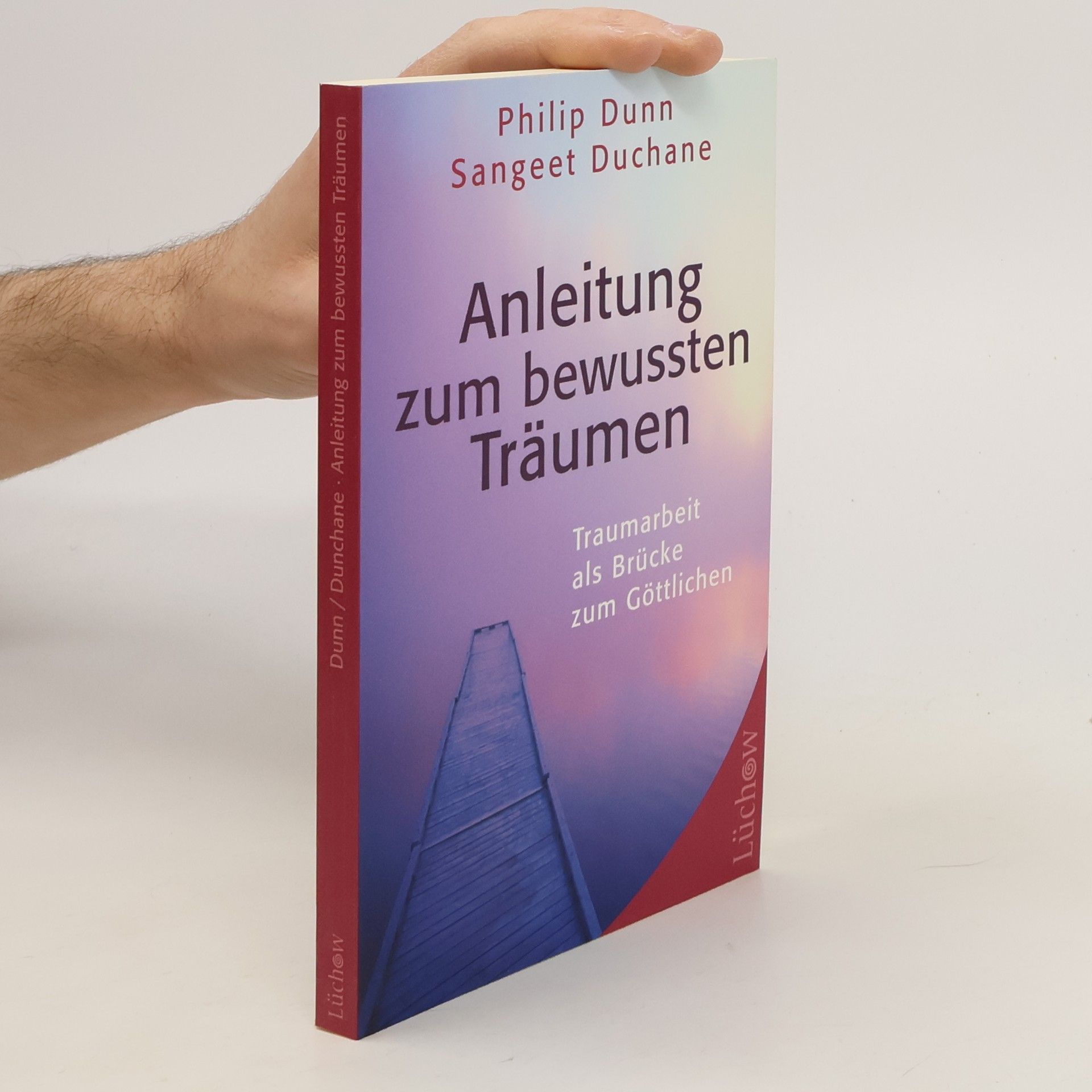 Philip Dunn Anleitung zum bewussten Träumen