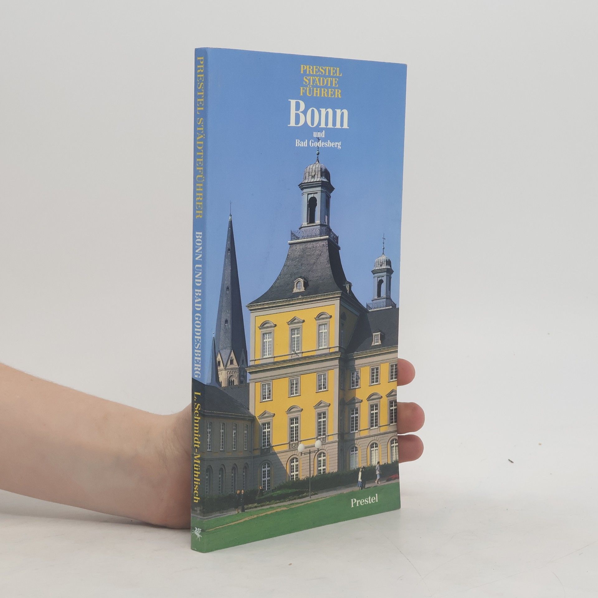 Lothar Schmidt Prestel-Städteführer Bonn und Bad Godesberg