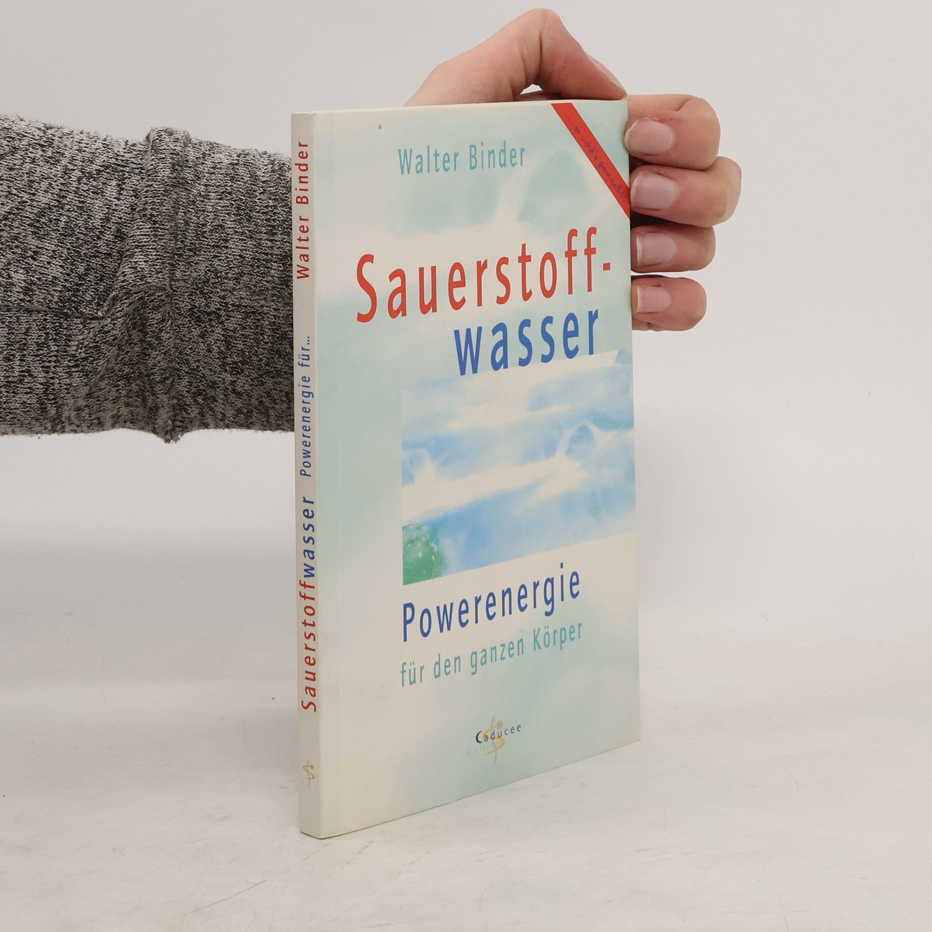 Walter Binder Sauerstoffwasser