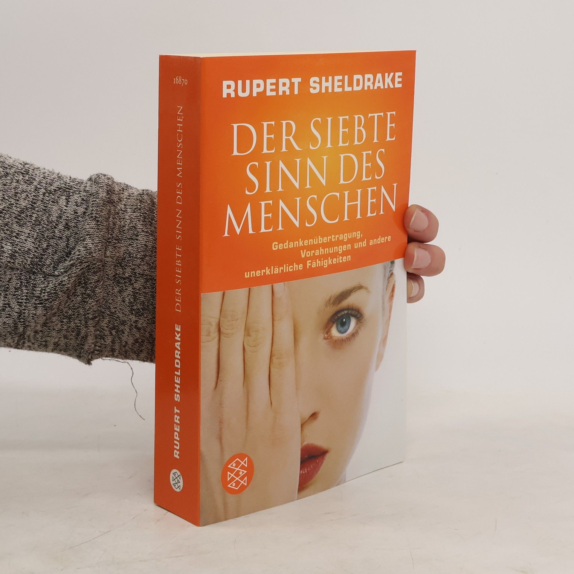 Rupert Sheldrake Der siebte Sinn des Menschen