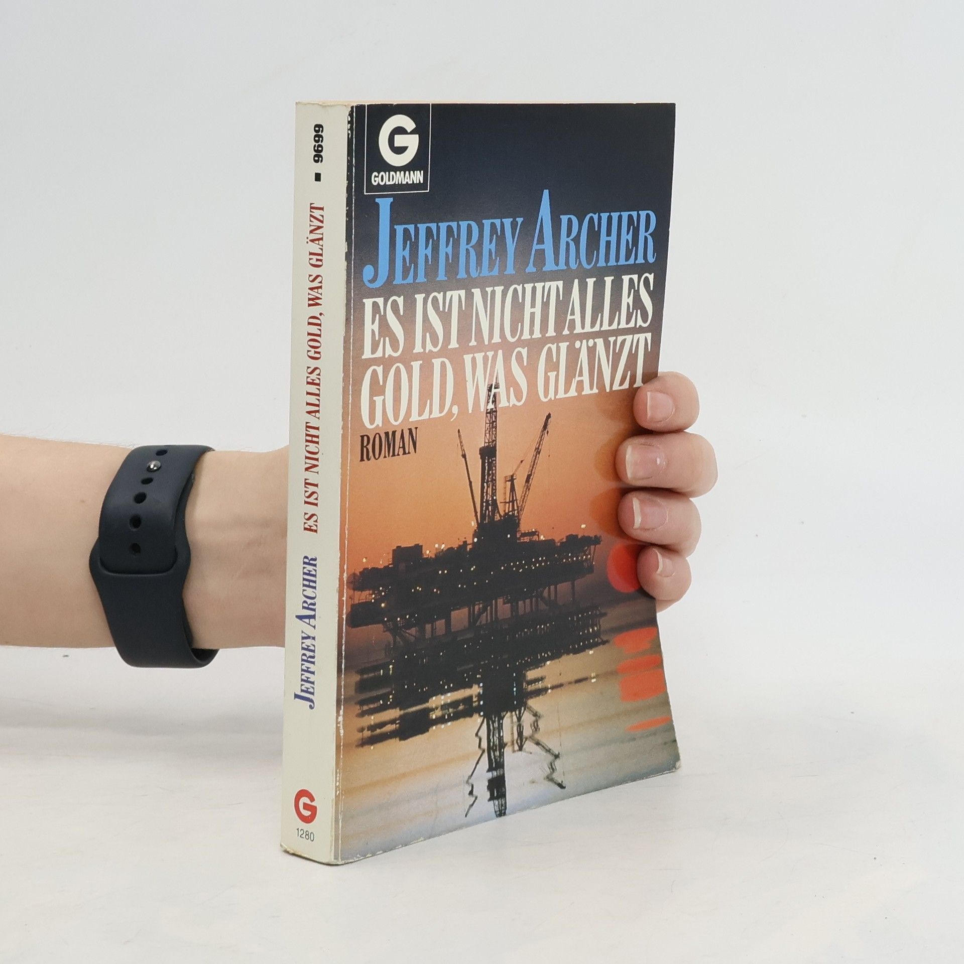 Jeffrey Archer Es ist nicht alles Gold, was glänzt