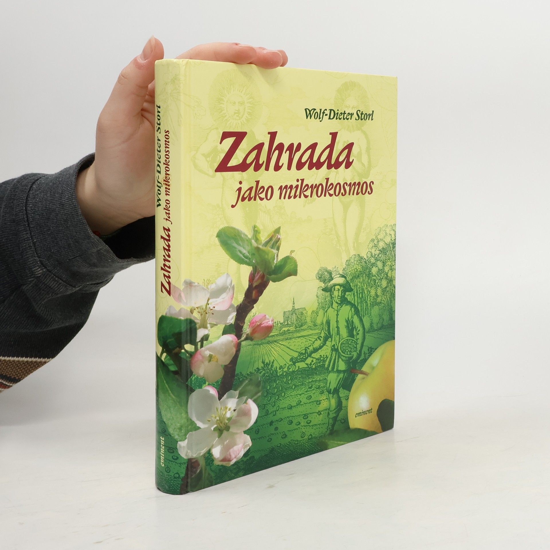 Wolf Dieter Storl Zahrada jako mikrokosmos