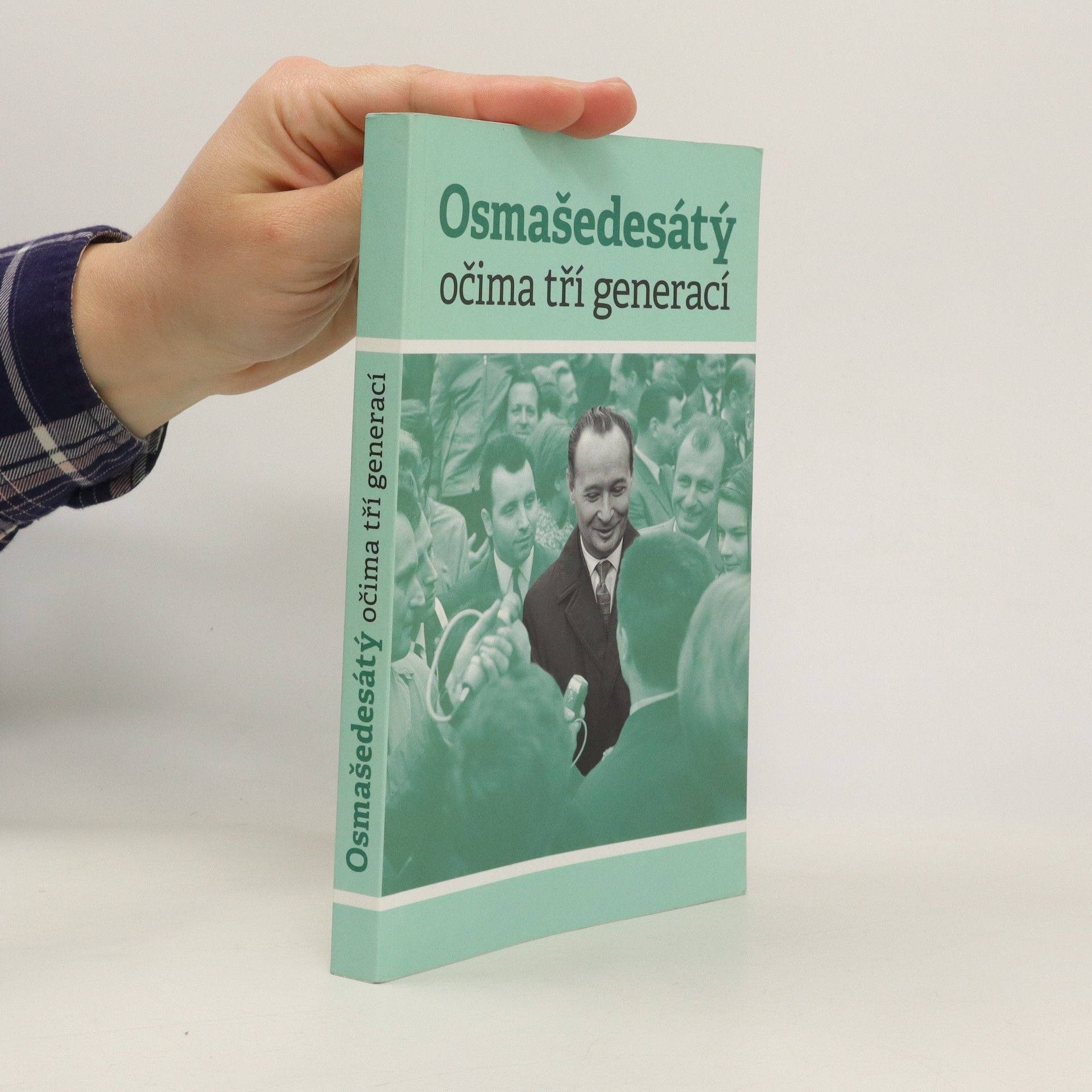 Collective Osmašedesátý očima tří generací