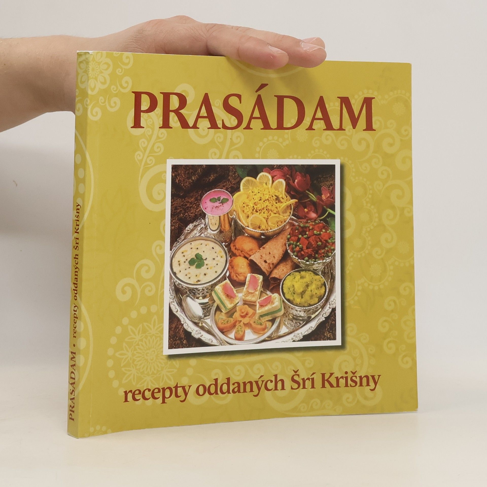 Autorenkollektiv Prasádam. Recepty oddaných Šrí Krišny