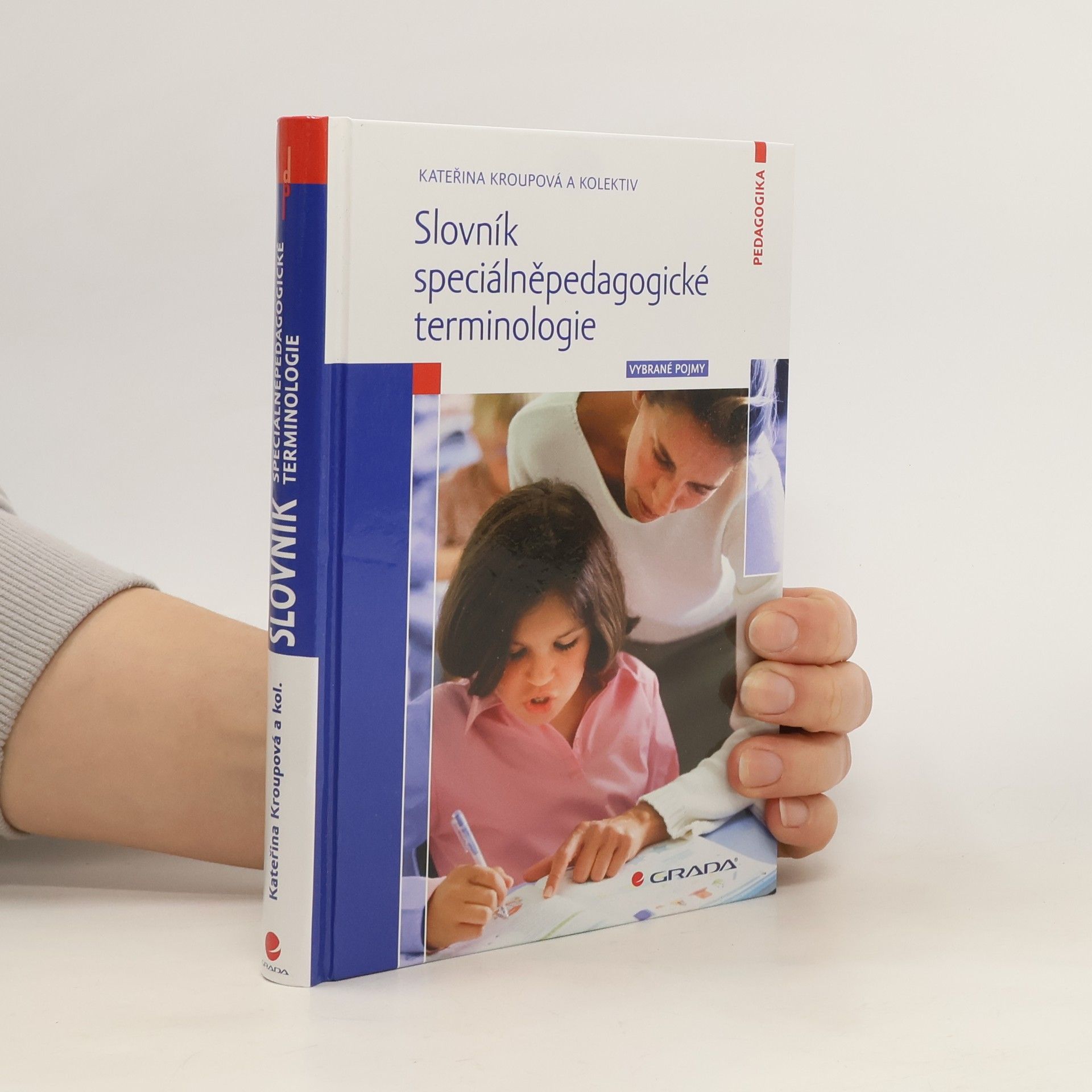 Kateřina Kroupová Slovník speciálněpedagogické terminologie