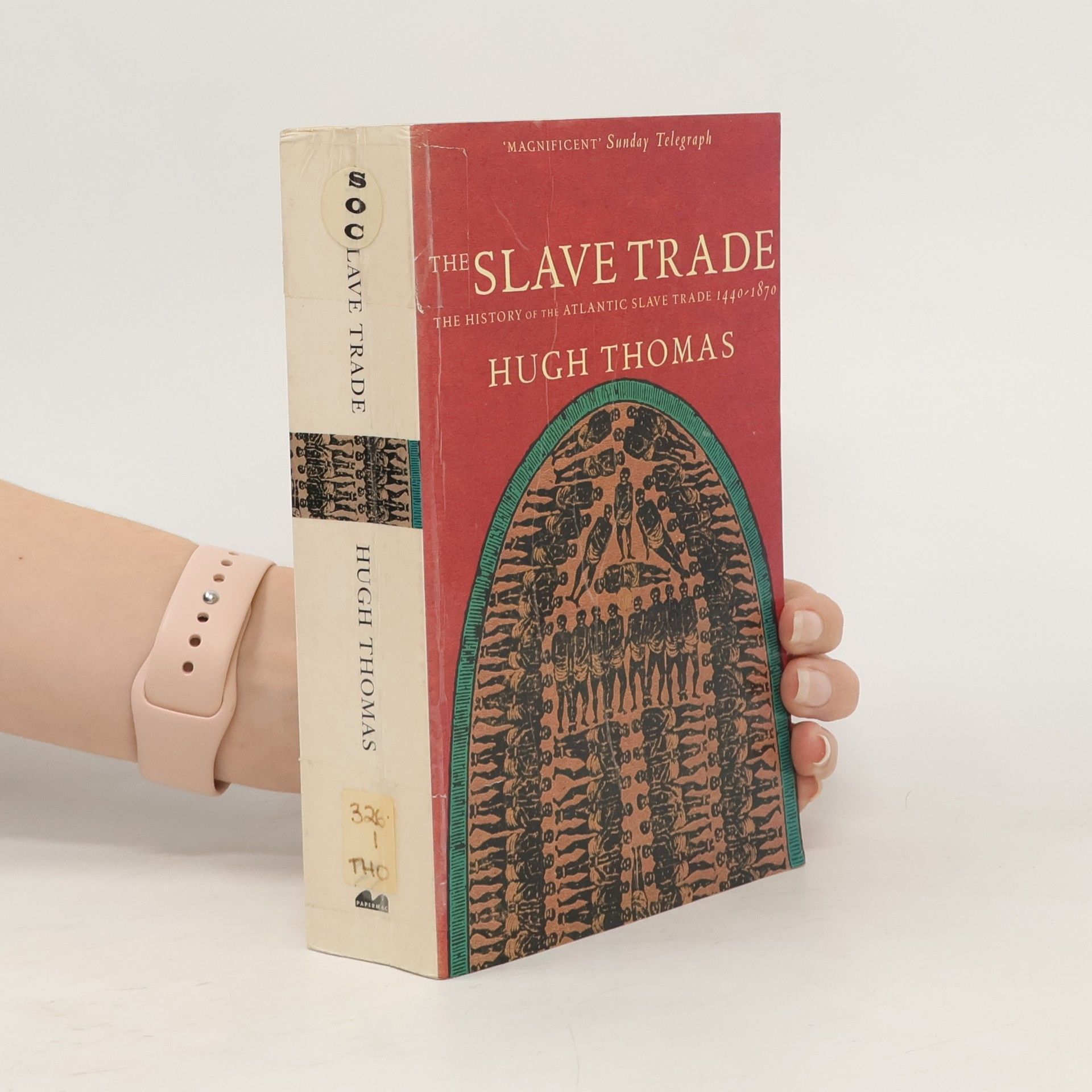 Hugh Thomas The Slave Trade