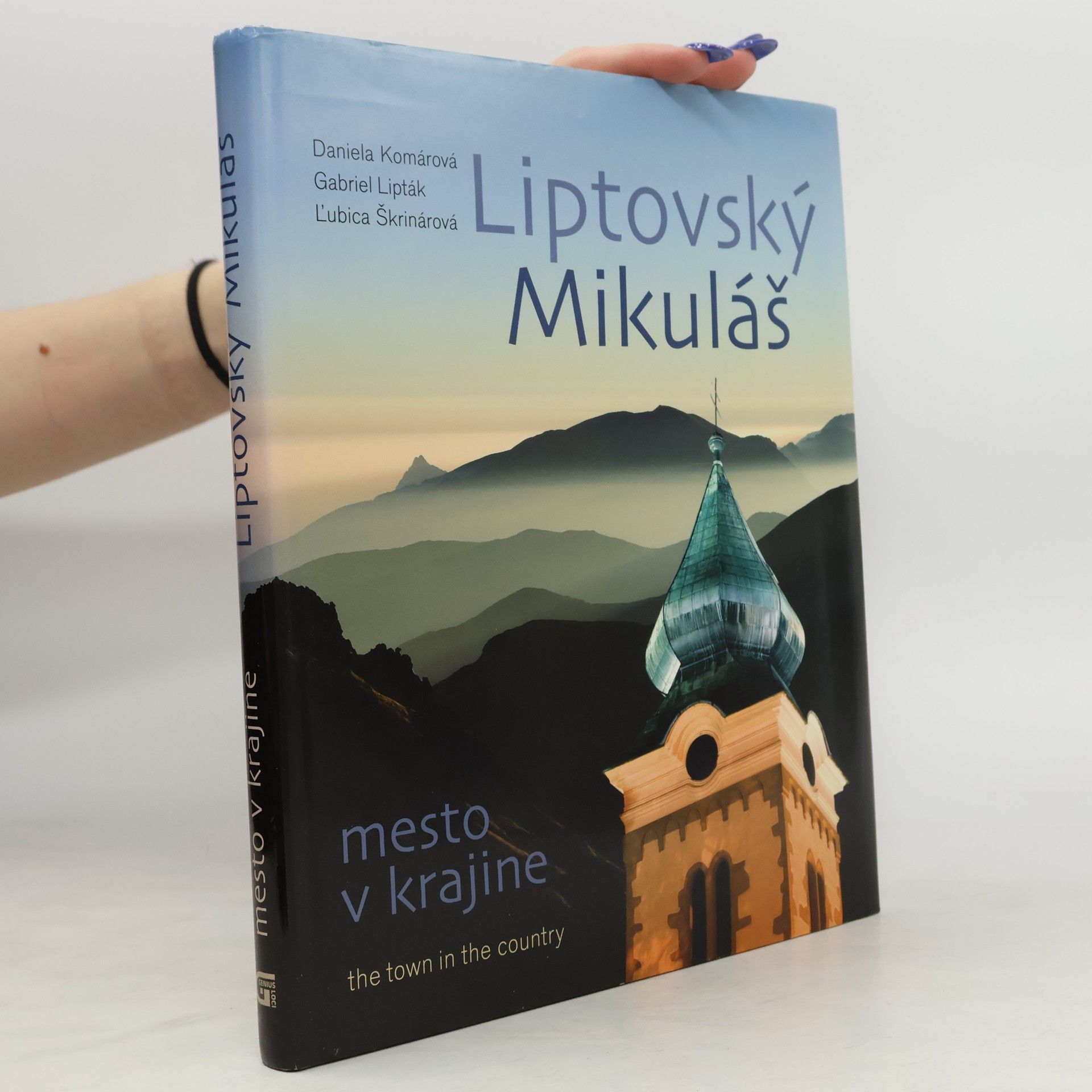Daniela Komárová Liptovský Mikuláš. Mesto v krajine