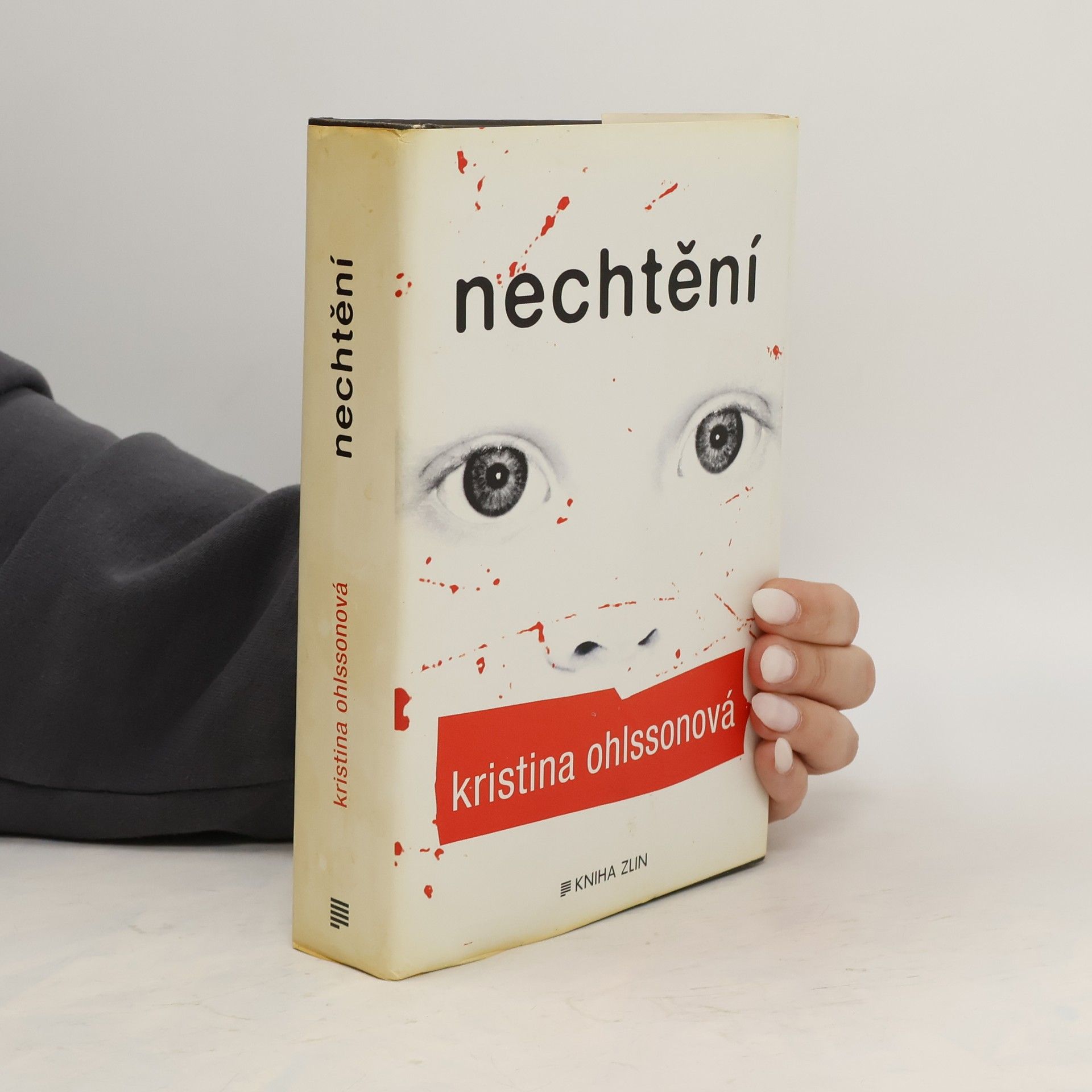 Kristina Ohlssonová Nechtění