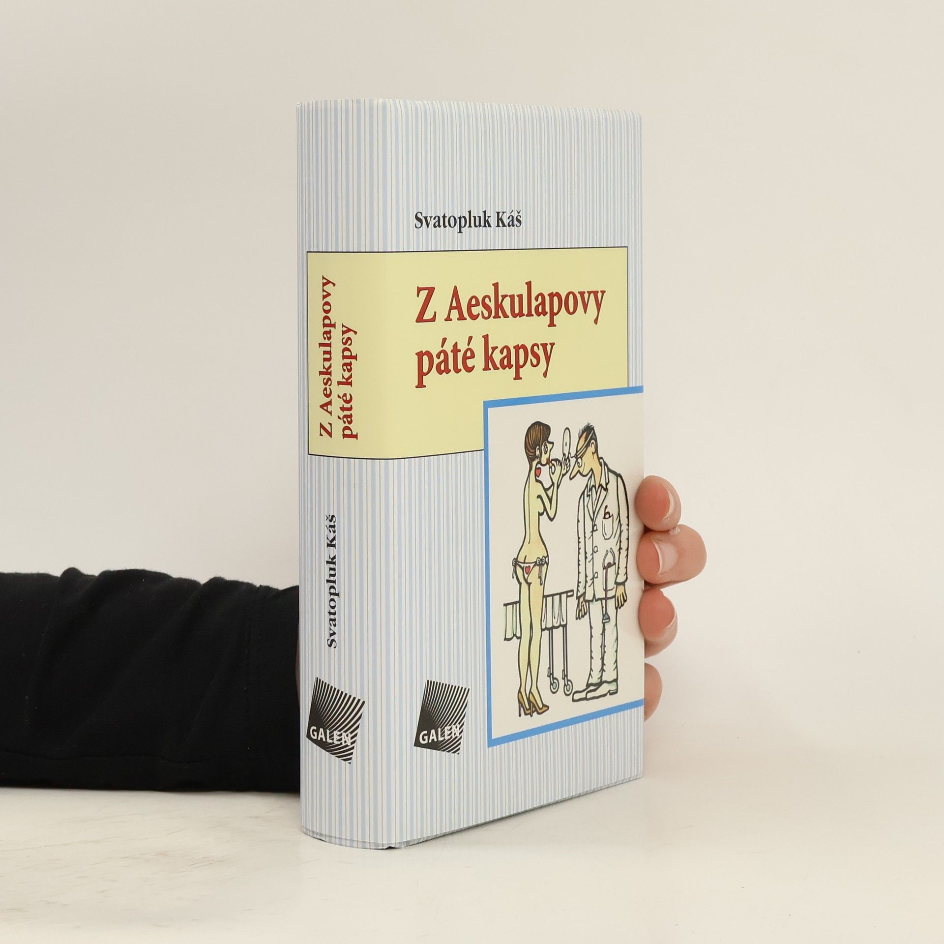Svatopluk Káš Z Aeskulapovy páté kapsy
