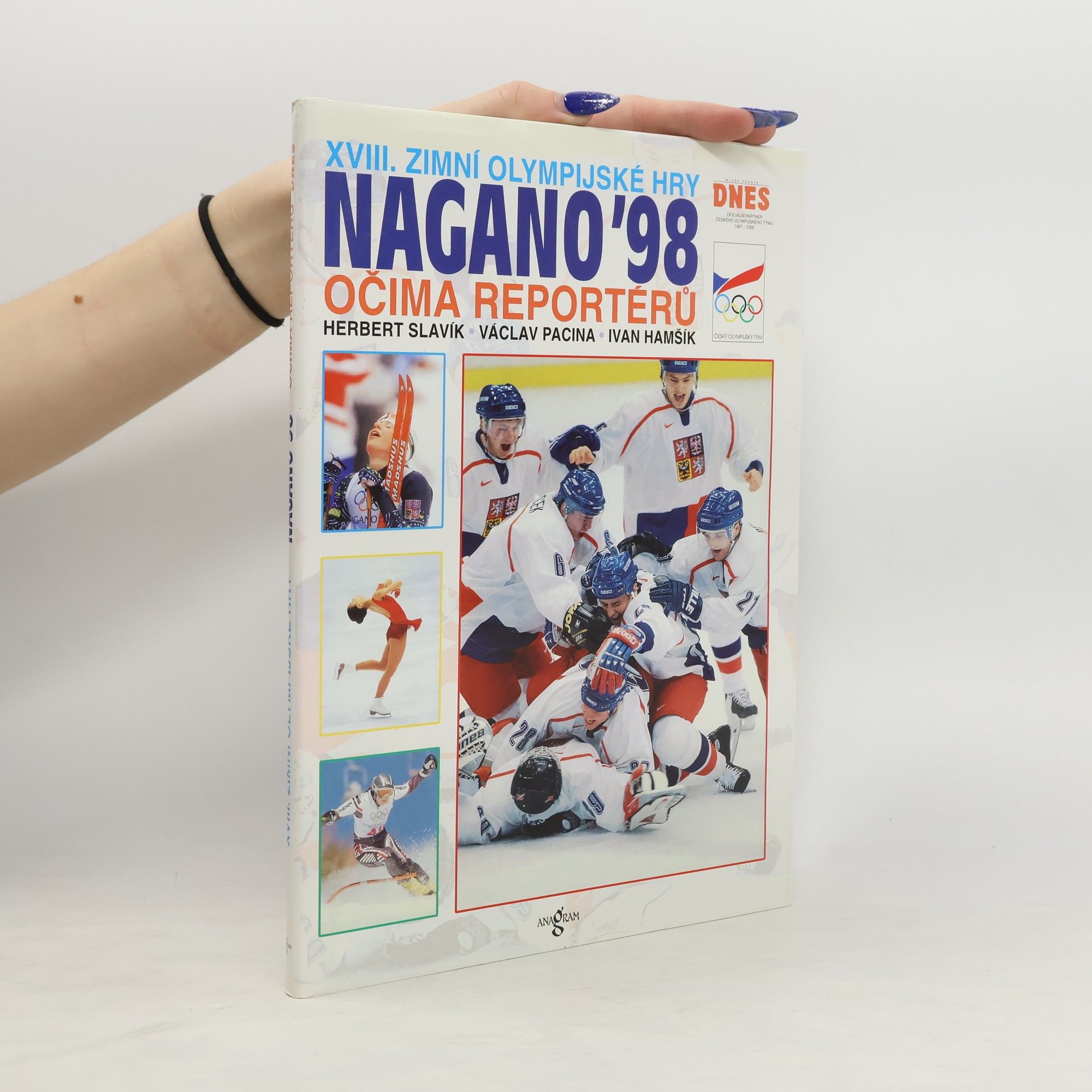 Herbert Slavík Nagano '98 : očima reportérů