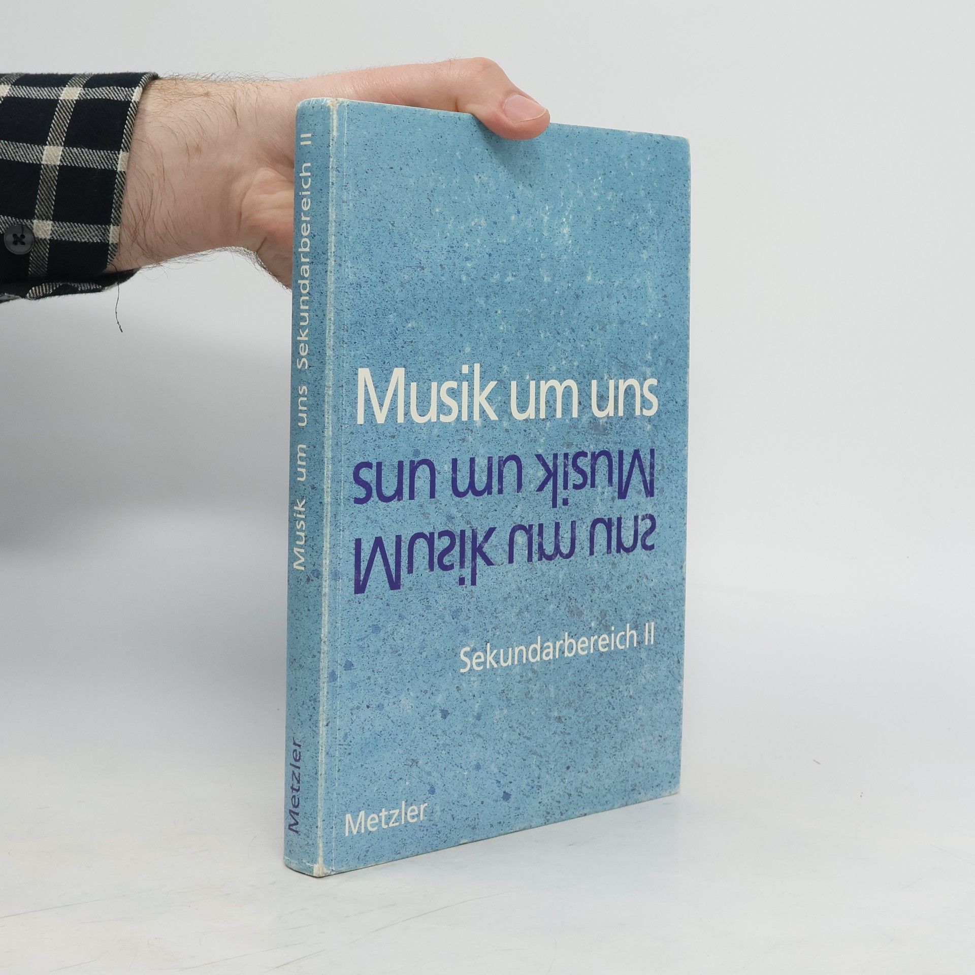 Ulrich Prinz Musik um uns, Sekundarbereich II, 11.-13. Schuljahr