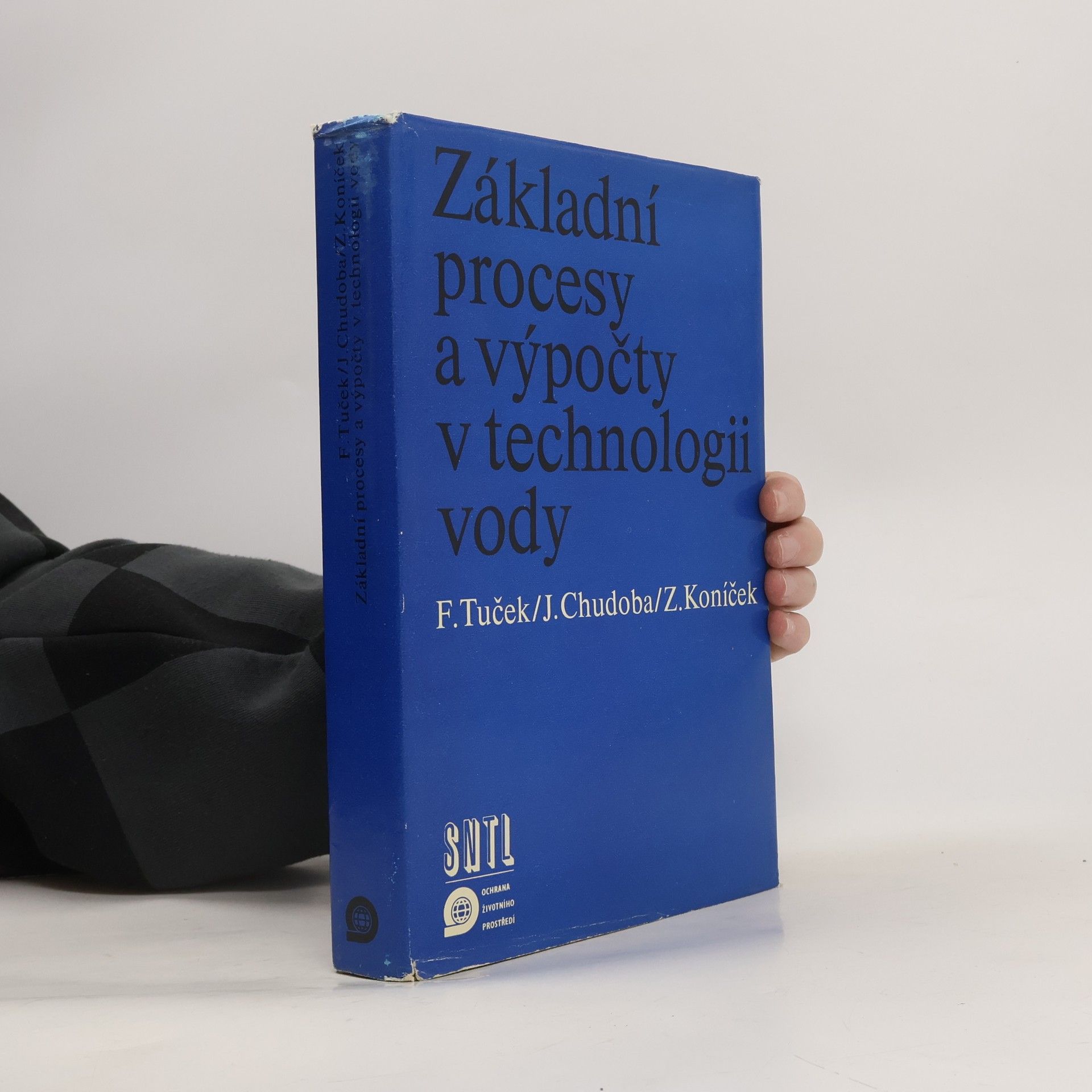 Ferdinand Tuček Základní procesy a výpočty v technologii vody