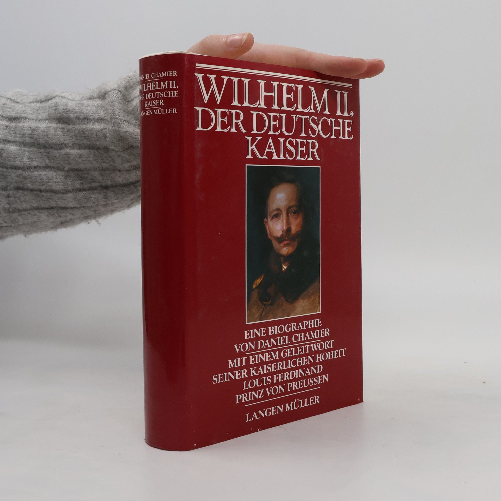J. Daniel Chamier Wilhelm II. [der Zweite] der deutsche Kaiser