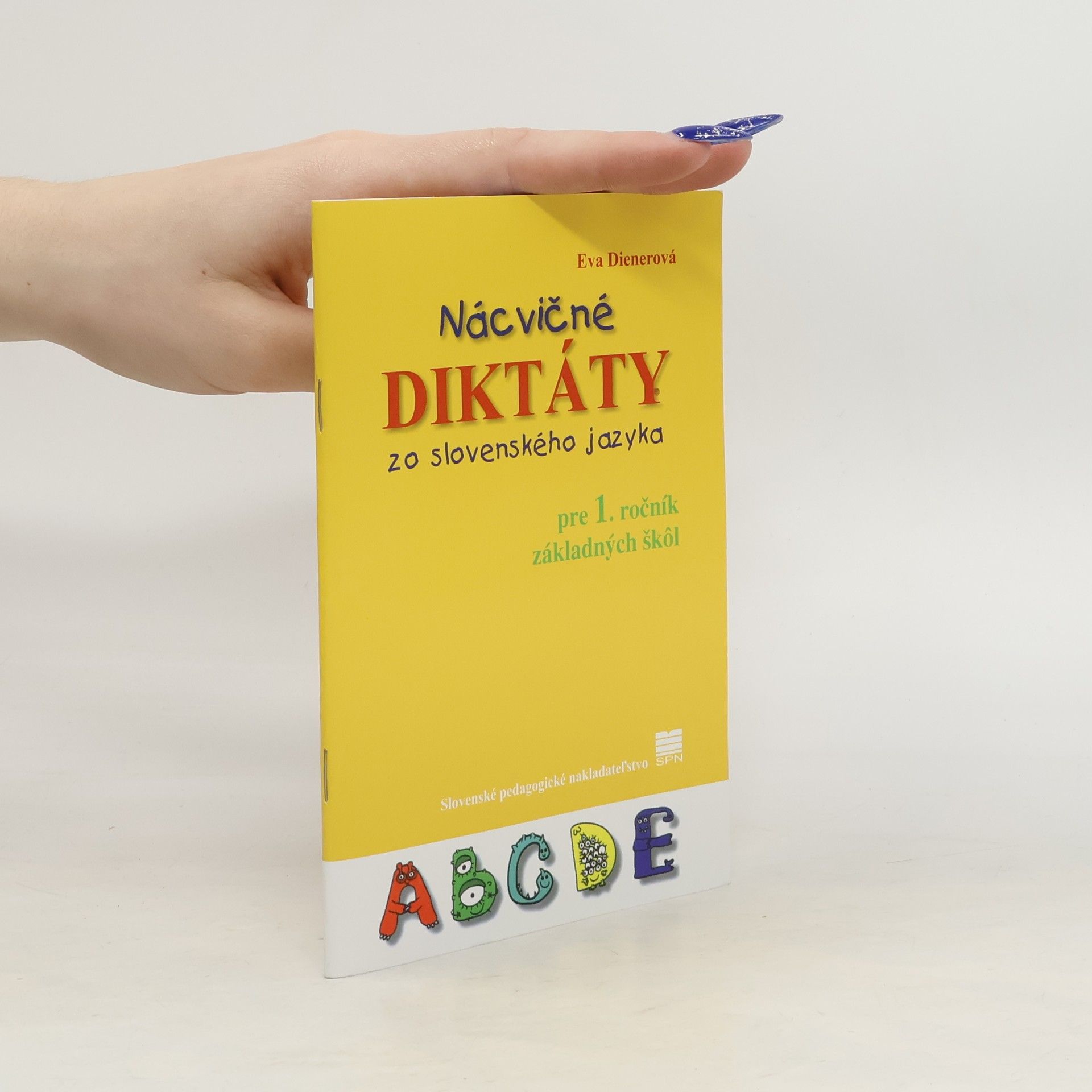 Eva Dienerová Nácvičné diktáty zo slovenského jazyka pre 1. stupeň základných škôl