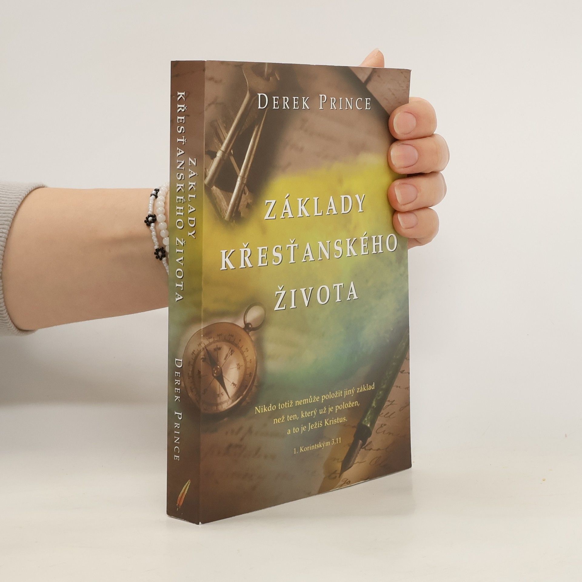 Derek Prince Základy křesťanského života