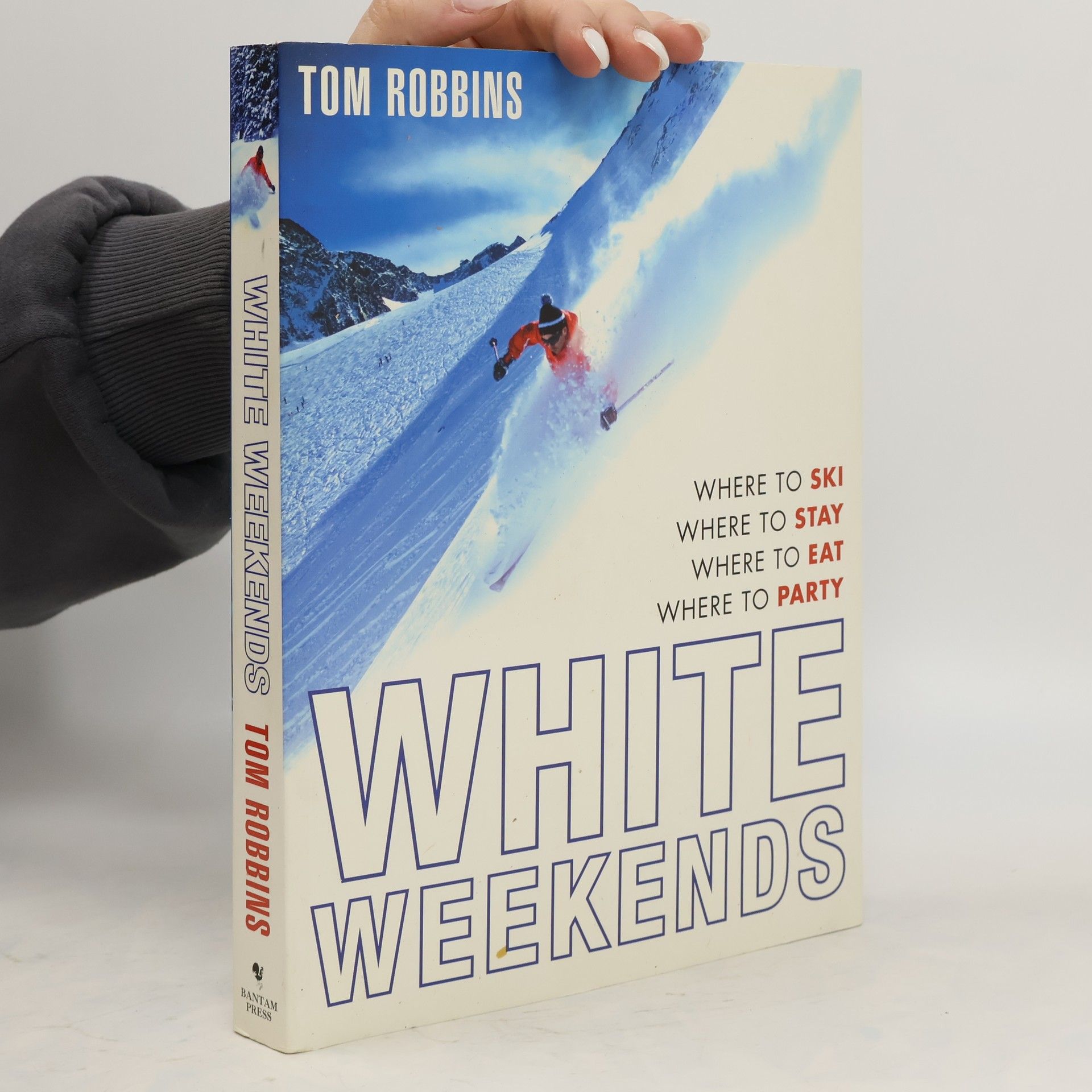 Tom Robbins White Weekends
