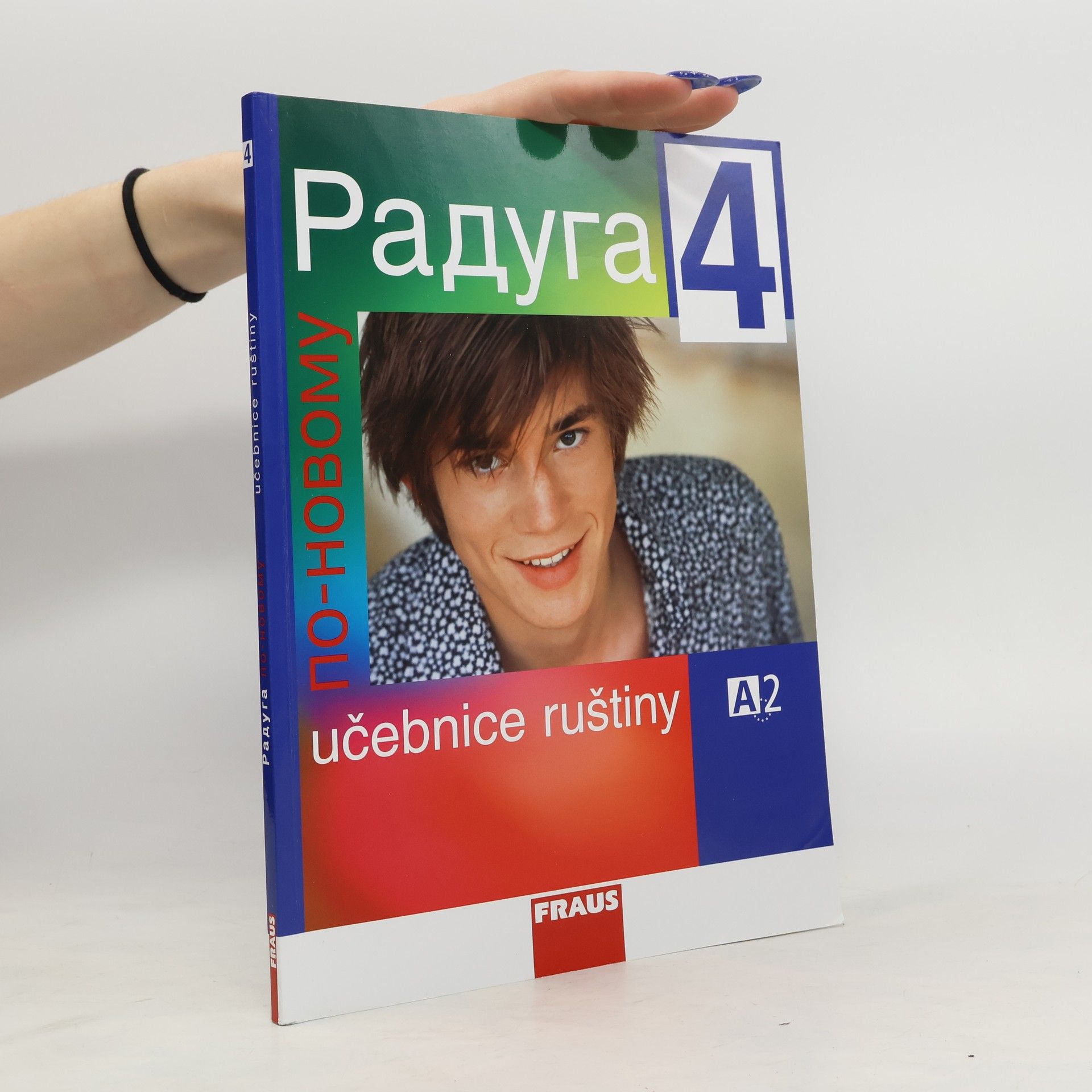 Fraus Raduga po-novomu 4. Učebnice ruštiny