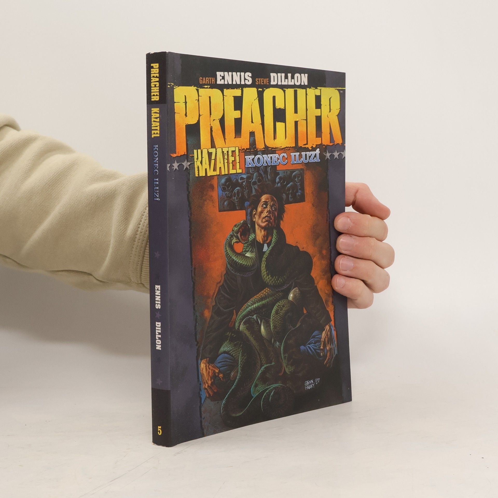 Garth Ennis Konec iluzí