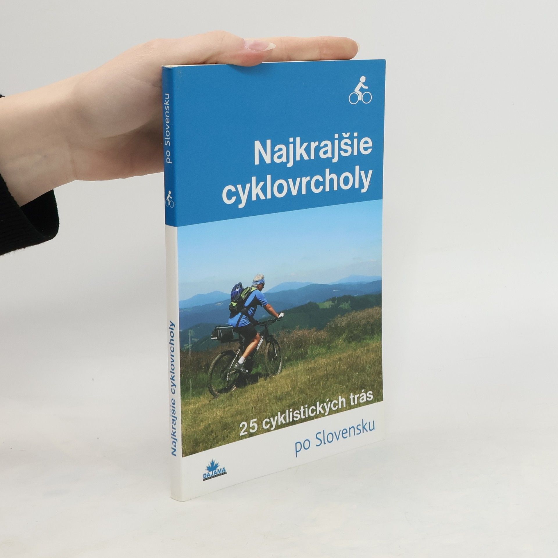 Karol Mizla Najkrajšie cyklovrcholy po Slovensku