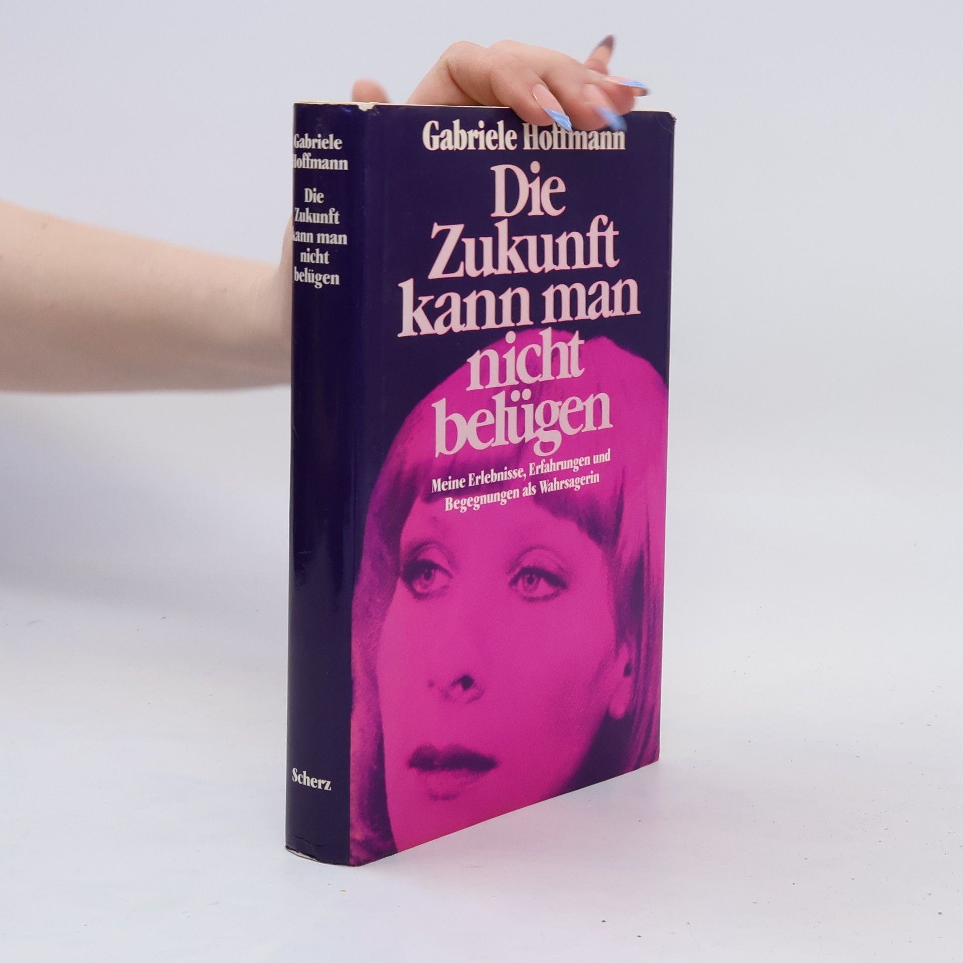 Gabriele Hoffmann Die Zukunft kann man nicht belügen